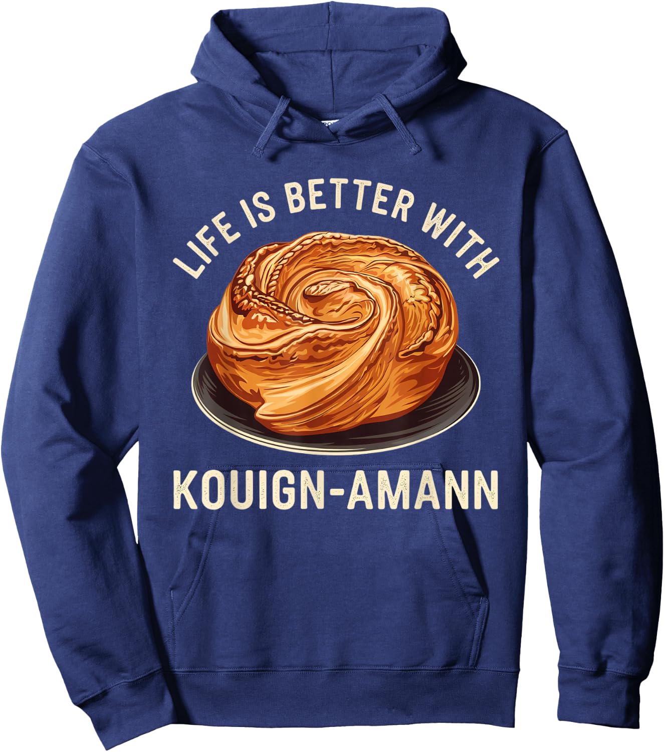 Kouign-Amann Lover | French Pastry Design | Bakery Art Hoodie - Hoodie | Navy