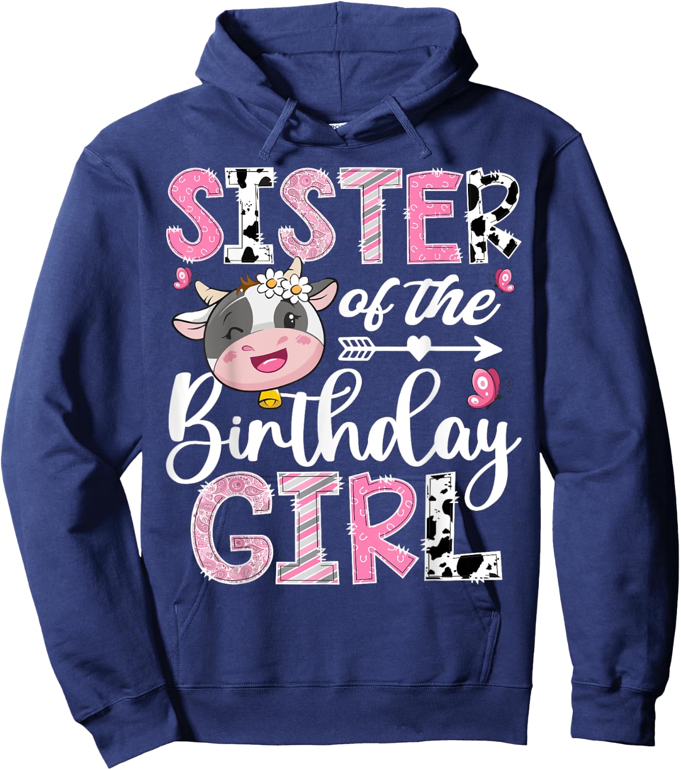 Sister Of The Birthday Girl Pink Farm Cow 1St Birthday Hoodie - Hoodie | Navy