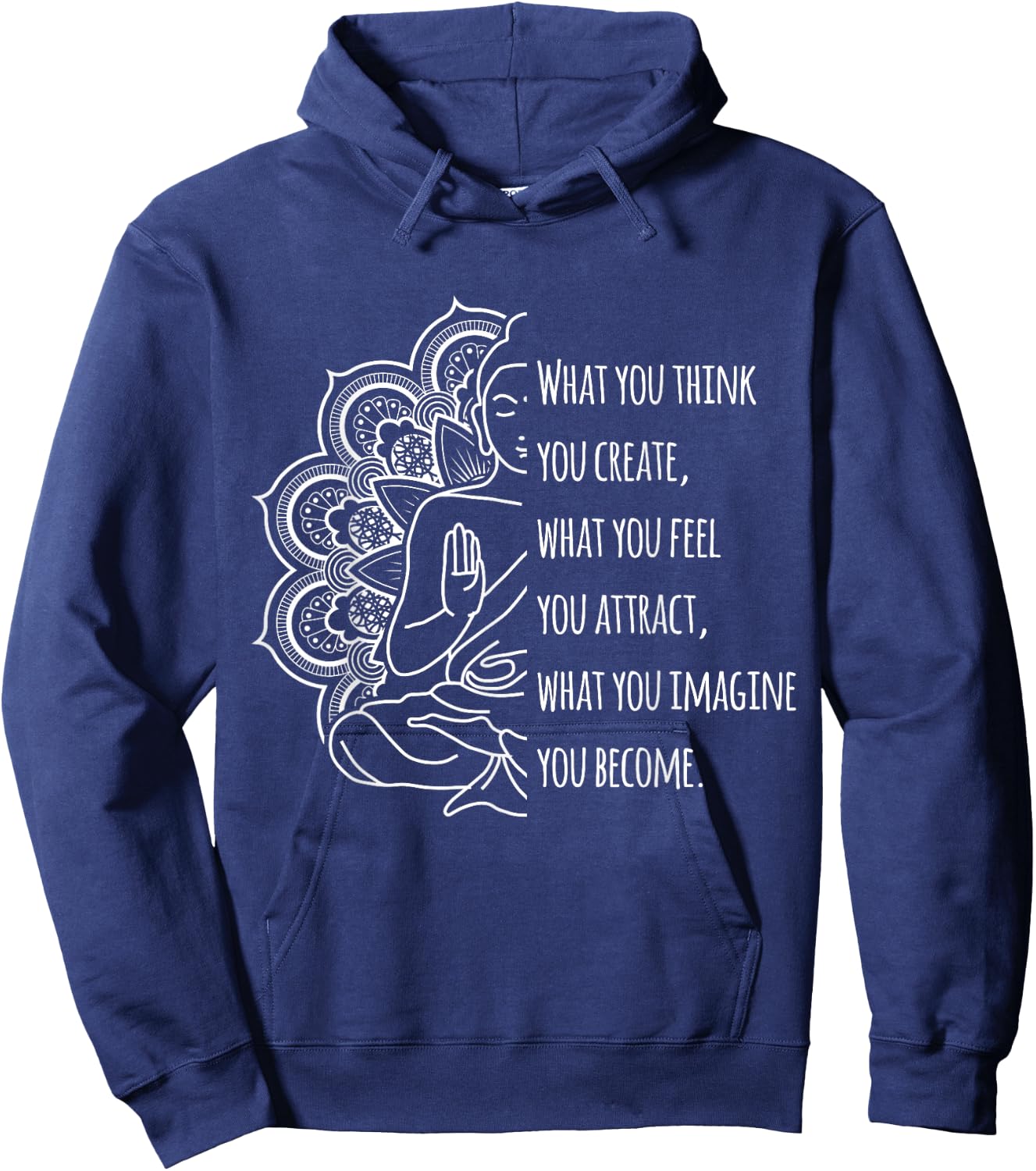 Law Of Attraction Spiritual Buddha Meditation Quote Hoodie - Hoodie | Navy