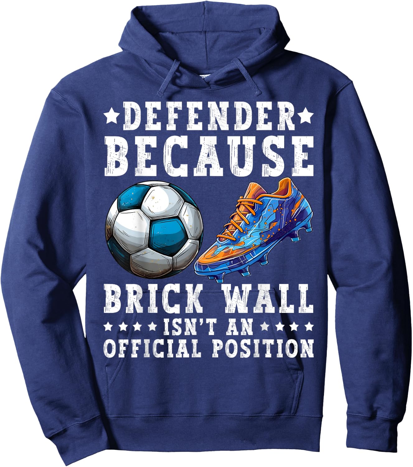 Soccer Defender Brick Wall Position Soccer Lover Football Hoodie - Hoodie | Navy