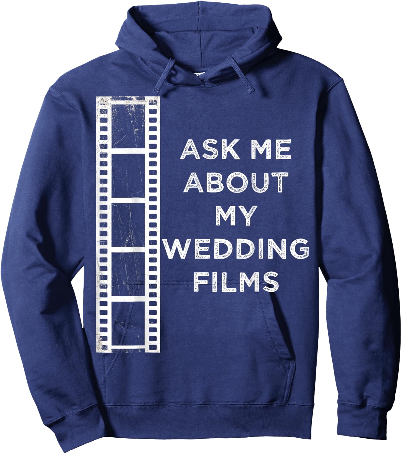 Ask Me About My Wedding Films Wedding Videographer Hoodie - Hoodie | Navy