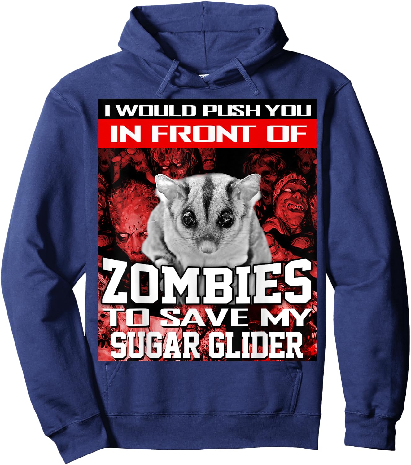 In Front Of Zombies To Save My Sugar Glider Halloween Hoodie - Hoodie | Navy