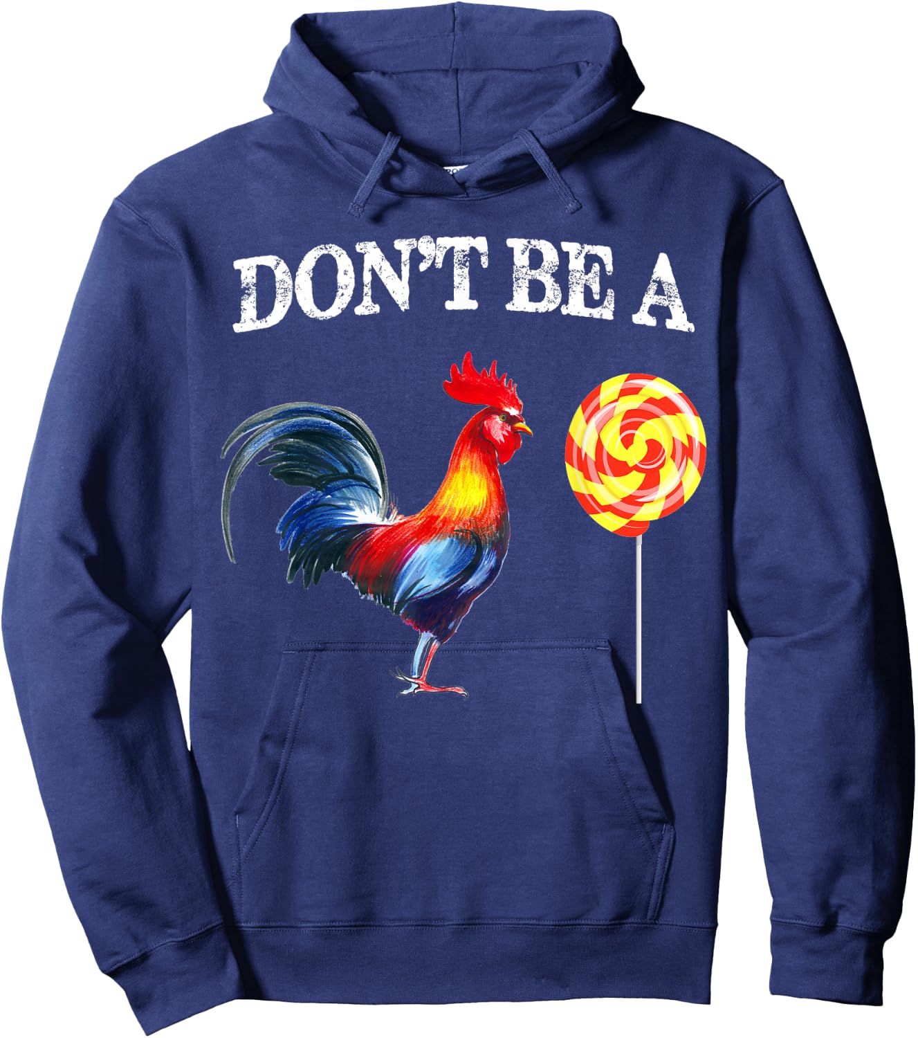 Dont be a Sucker Cock Funny Father's Day Hoodie - Hoodie | Navy