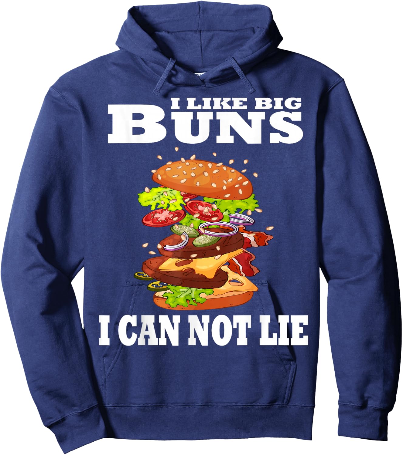 Funny I Like Big Buns I Can Not Lie Hamburger Hoodie - Hoodie | Navy