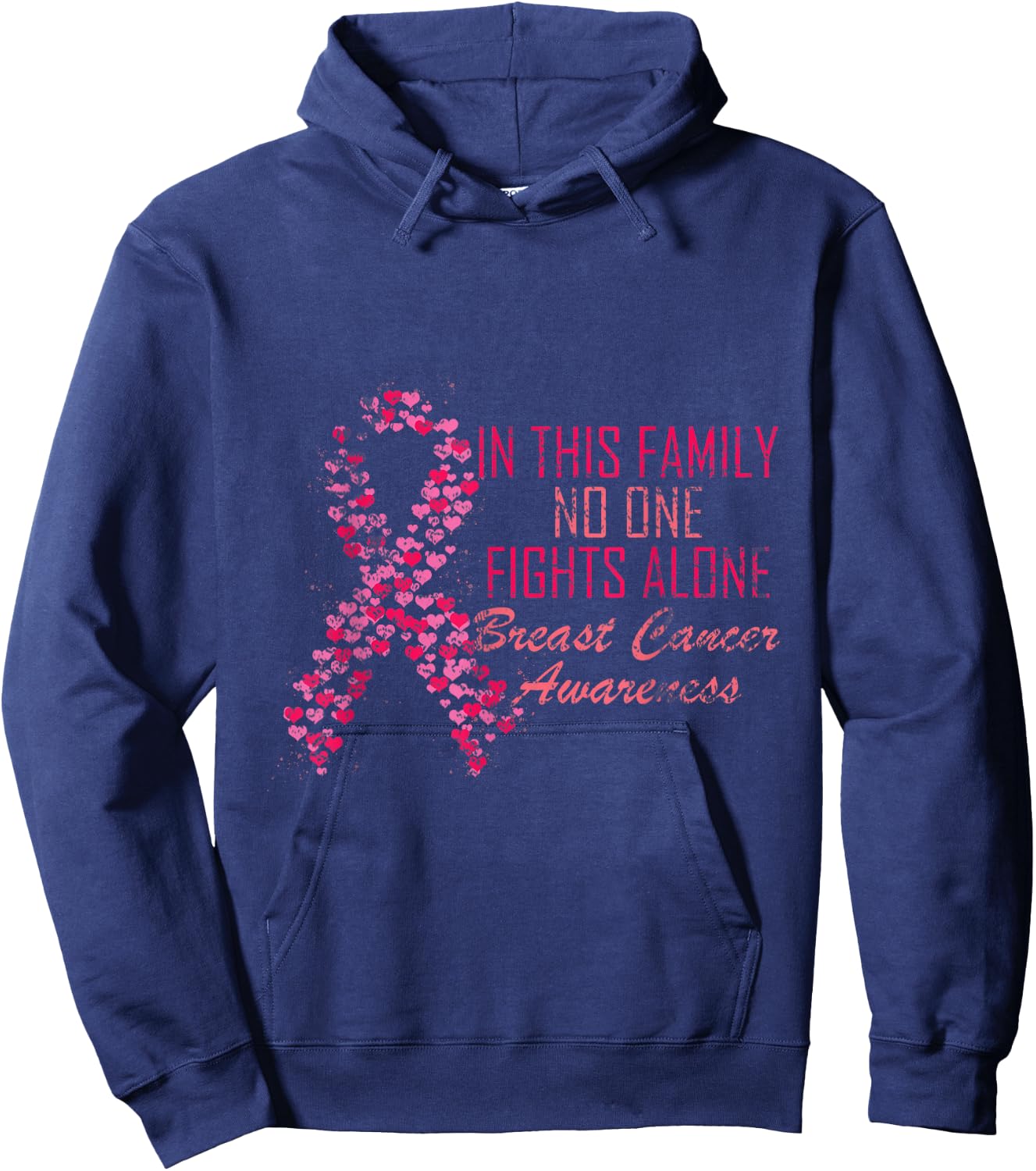 In This Family No One Fights Alone Breast Cancer Awareness Hoodie - Hoodie | Navy