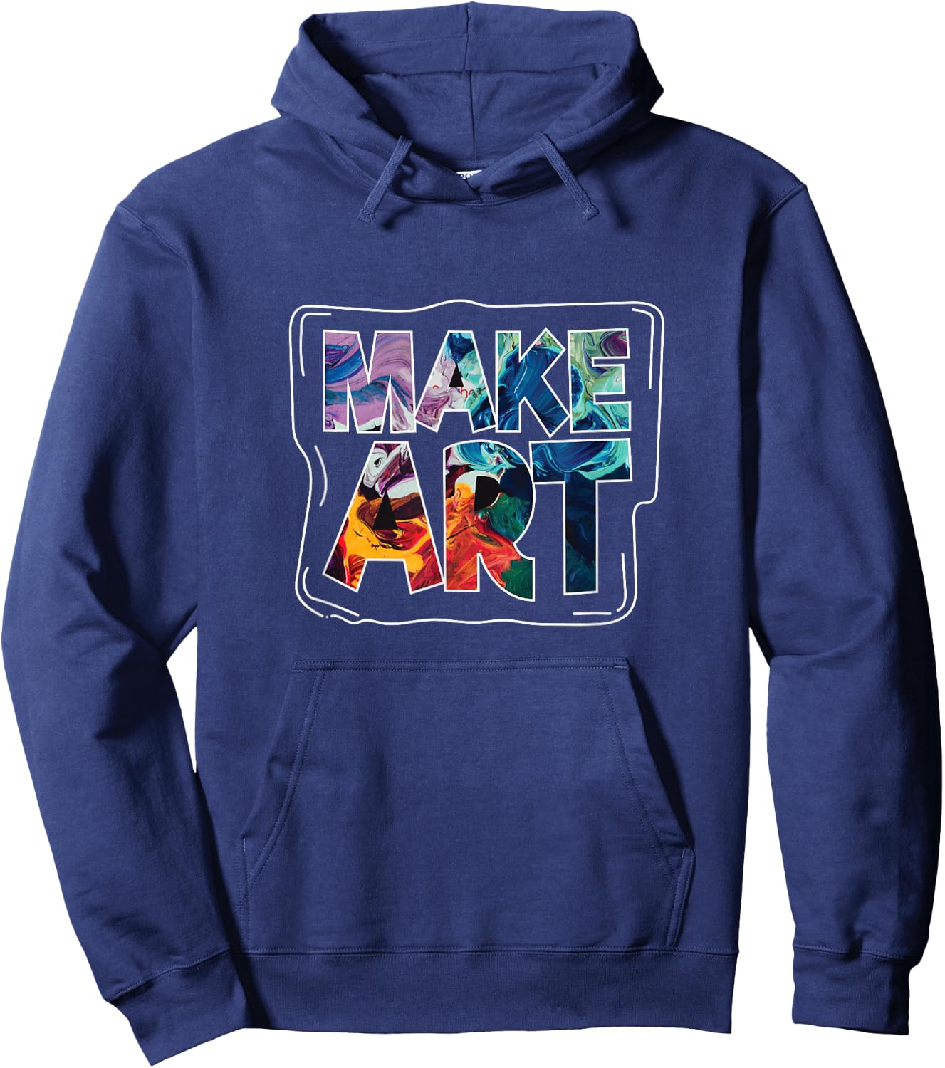 Make Art Funny Artist Artistic Humor Painting Gift Hoodie - Hoodie | Navy
