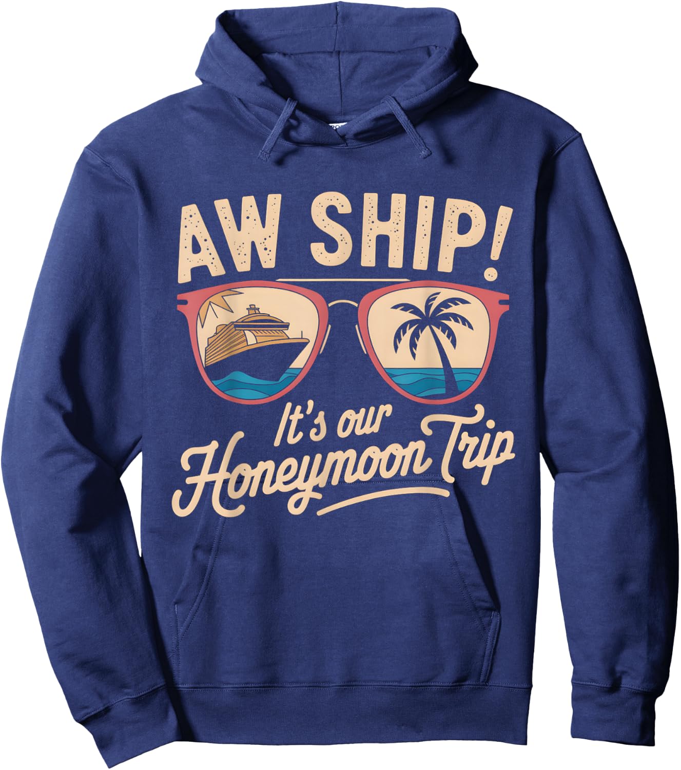 Aw Ship It's Our Honeymoon Trip Couples Hoodie - Hoodie | Navy