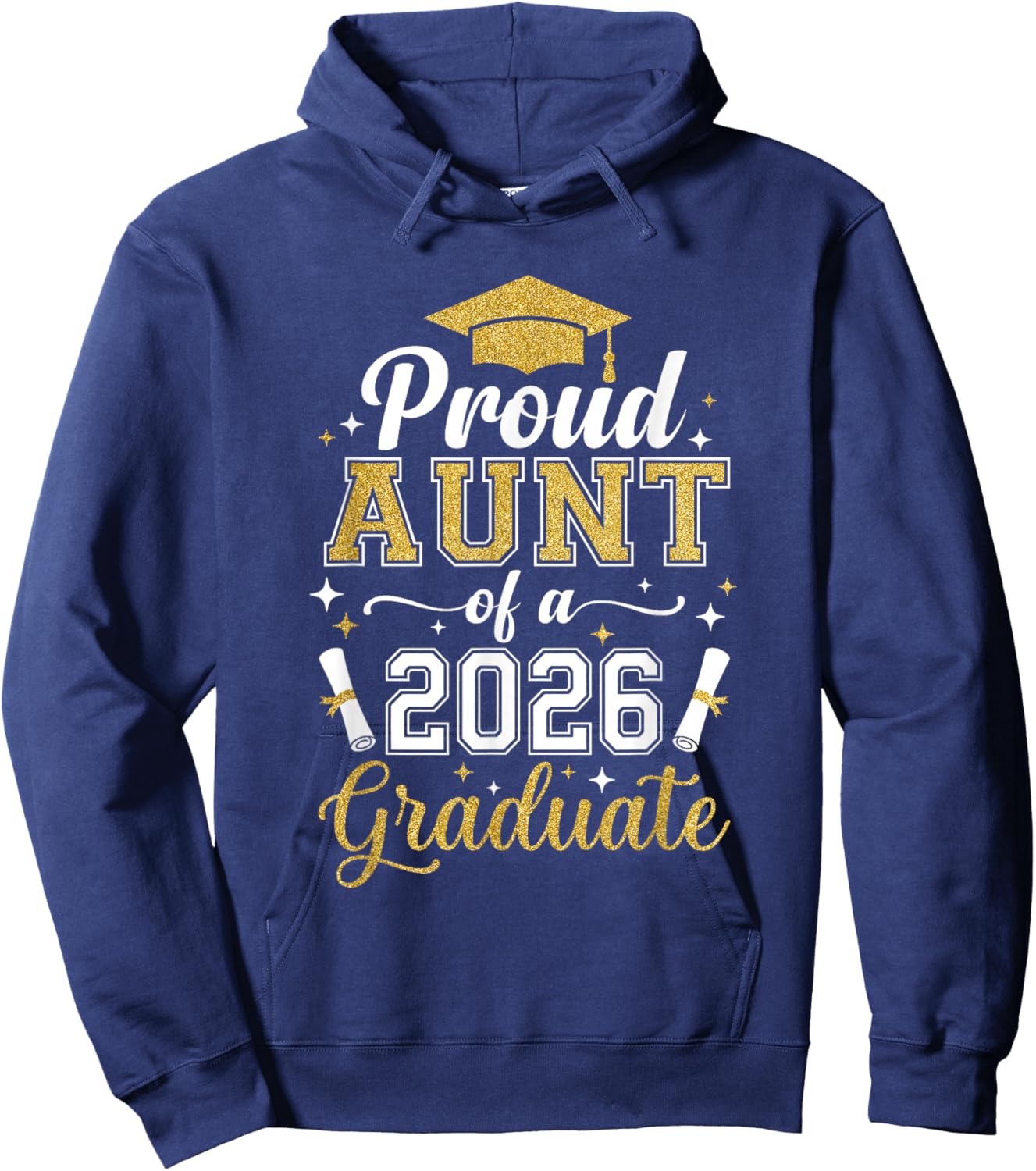 Proud Aunt of a 2026 Graduate Family Graduation 2026 Senior Hoodie - Hoodie | Navy