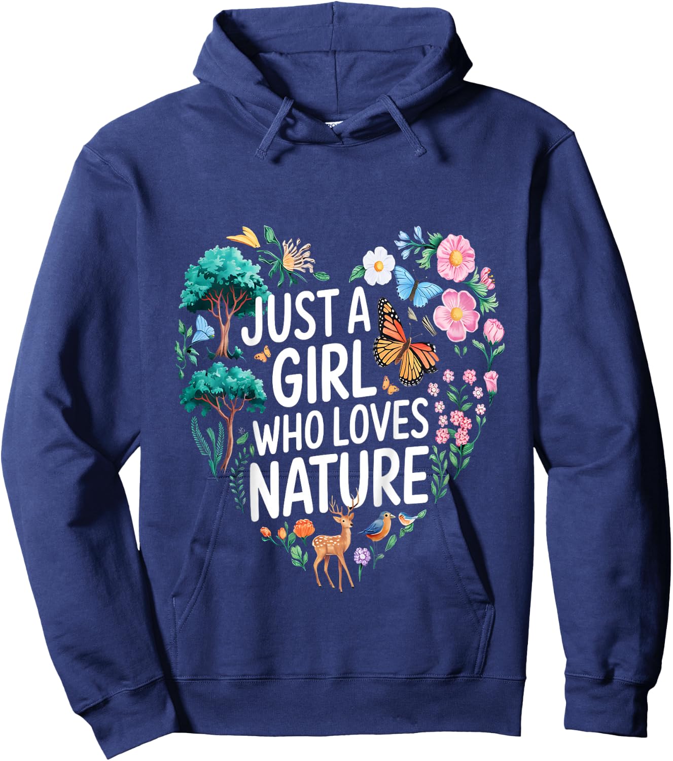 Just A Girl Who Loves Nature Quote A Girl Who Loves Nature Hoodie - Hoodie | Navy