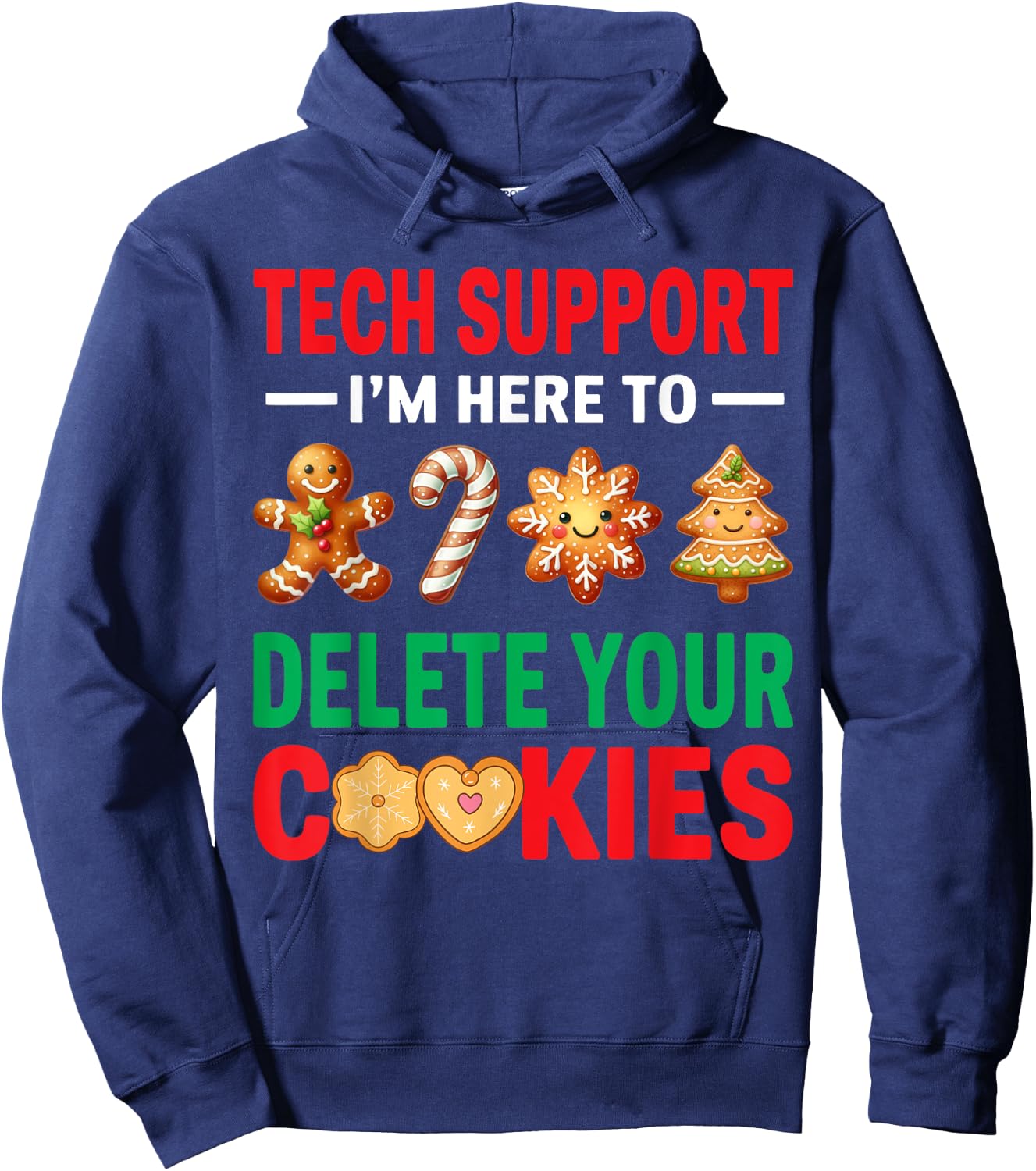 Tech Support Christmas Cookies Women Men Funny Christmas Hoodie - Hoodie | Navy