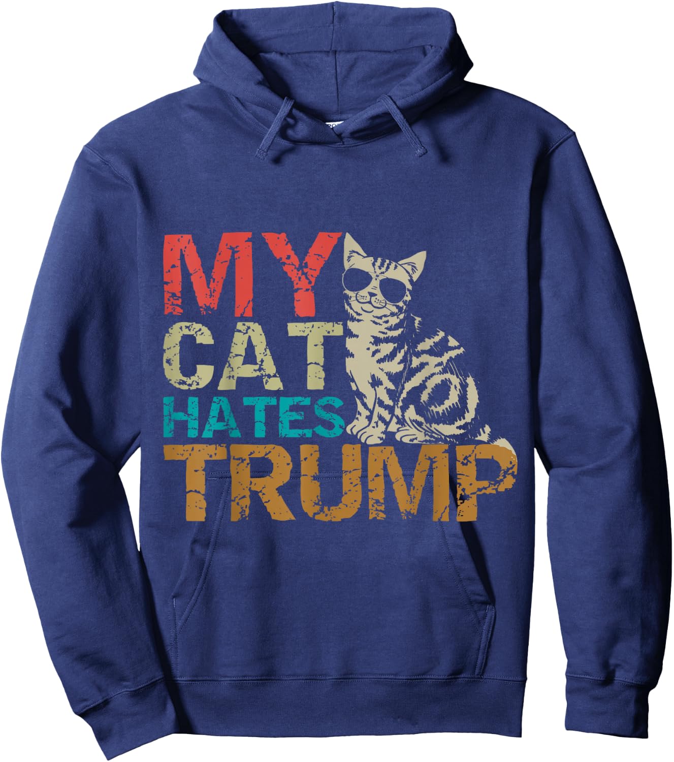My Cat Hates Trump Cats Against Trump Retro Style Gift Hoodie - Hoodie | Navy