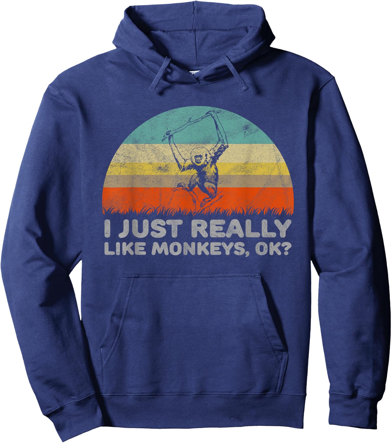 Funny I Just Really Like Monkeys OK Hoodie - Hoodie | Navy