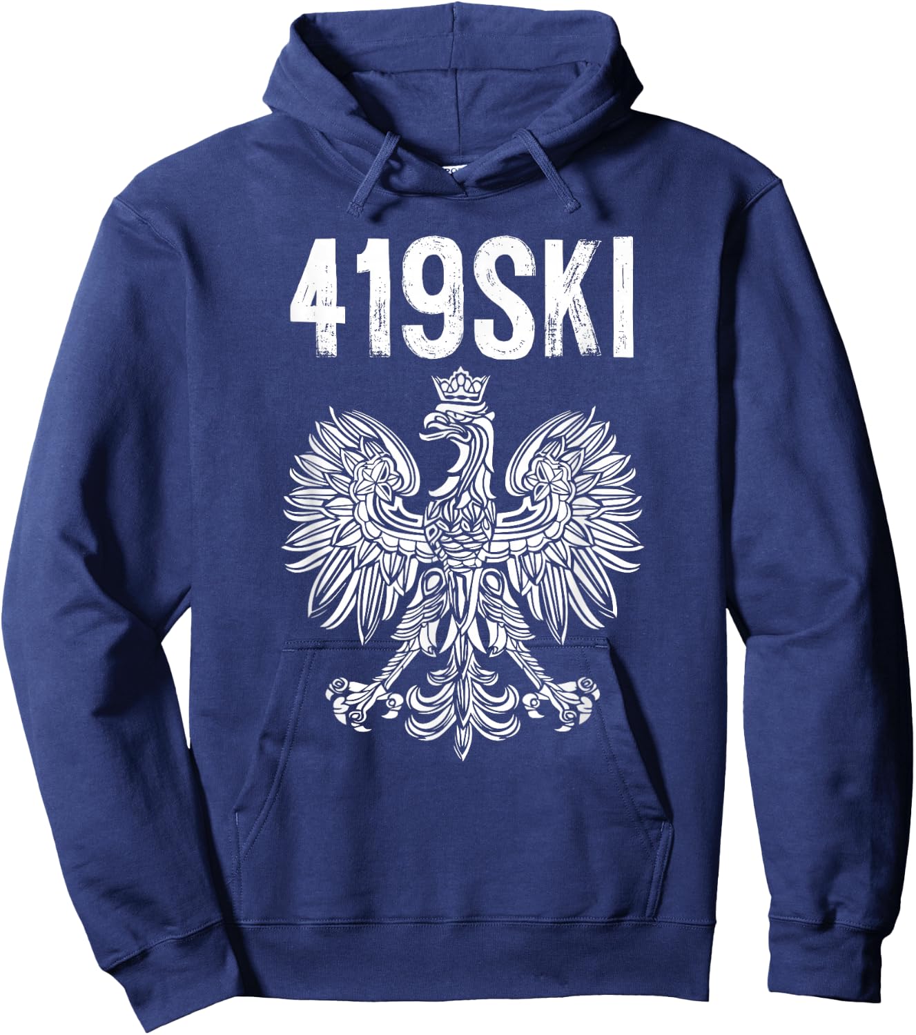Toledo Ohio Polish American Eagle Flag Pride 419 Area Code Hoodie - Hoodie | Navy