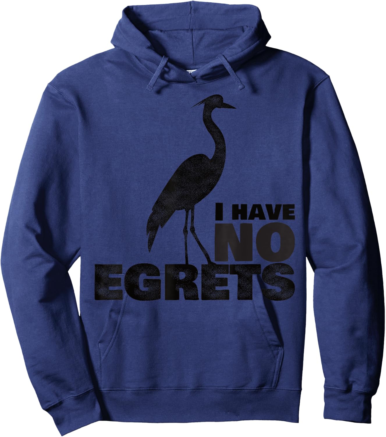 I Have No Egrets Funny Bird Hoodie - Hoodie | Navy