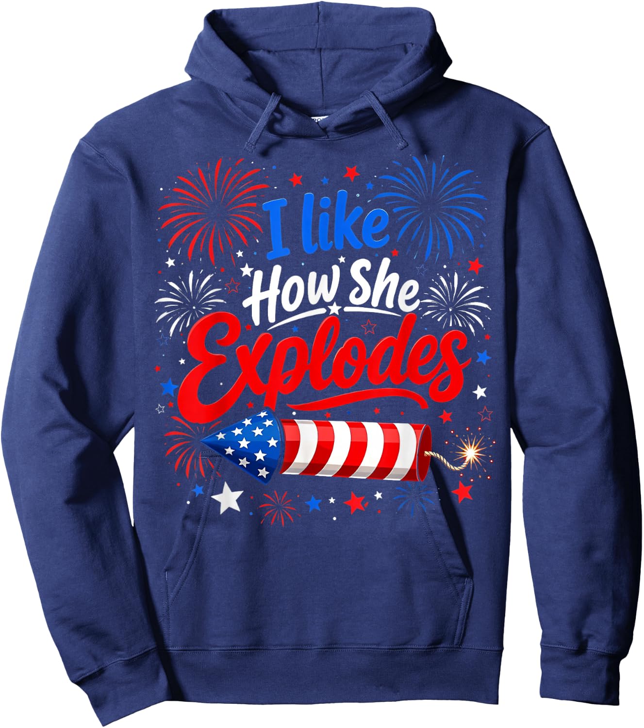 I Like How She Explodes 4th of July He Bangs Couple Joke Hoodie - Hoodie | Navy