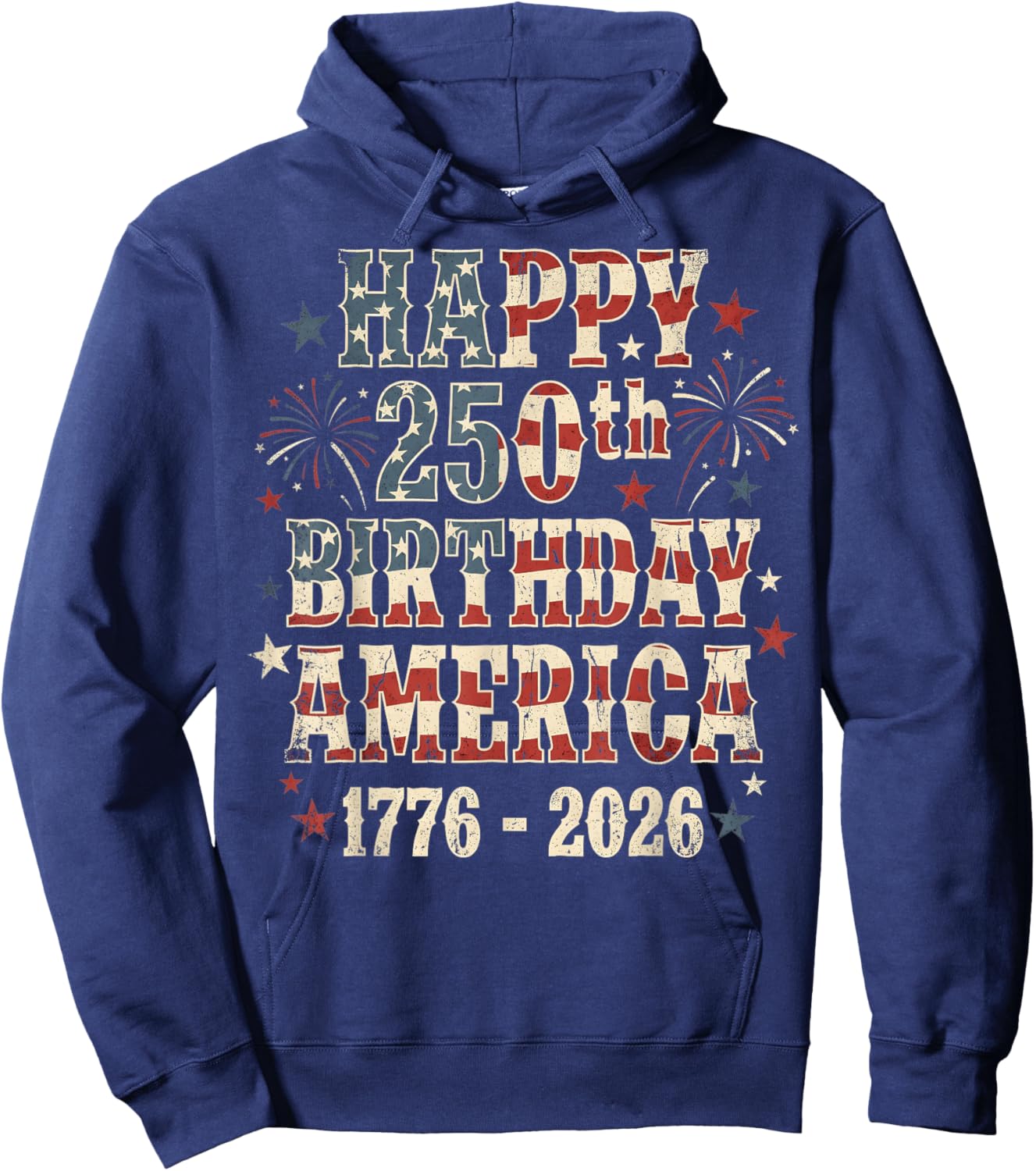 Happy 250th Birthday America 1776-2026 Patriotic Hoodie - Hoodie | Navy