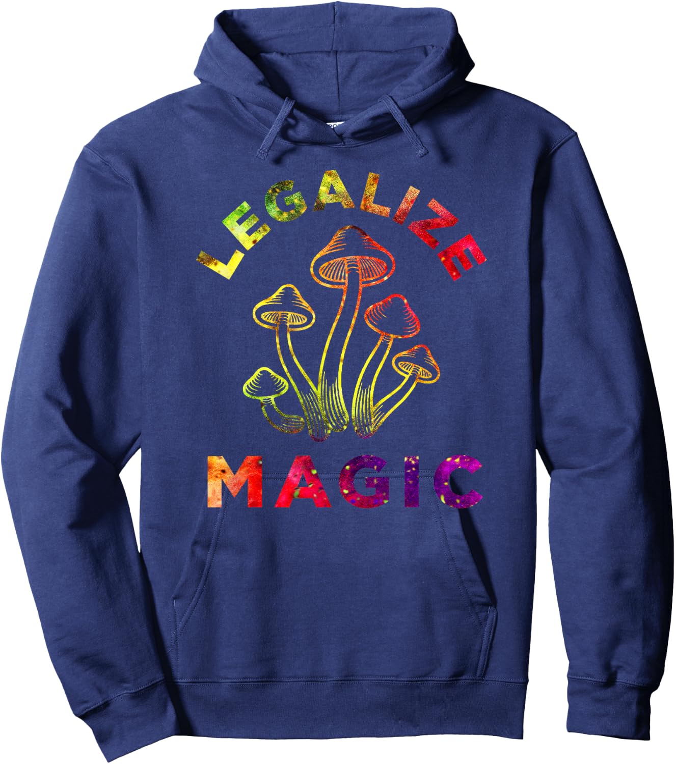 Legalize Magic - Hippie Tie Dye Shrooms Trippy Hoodie - Hoodie | Navy