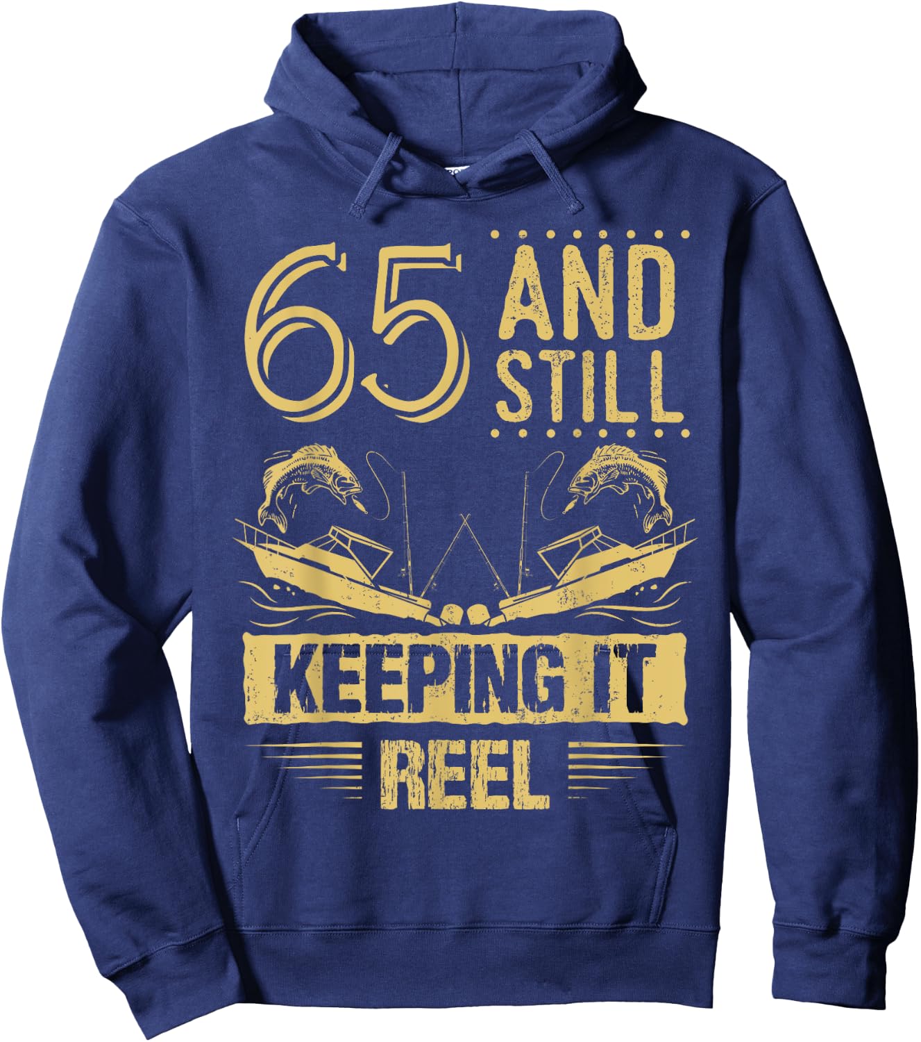 Funny Fishing Shirt 65th Birthday Fisherman Gift 65 Year Old Hoodie - Hoodie | Navy