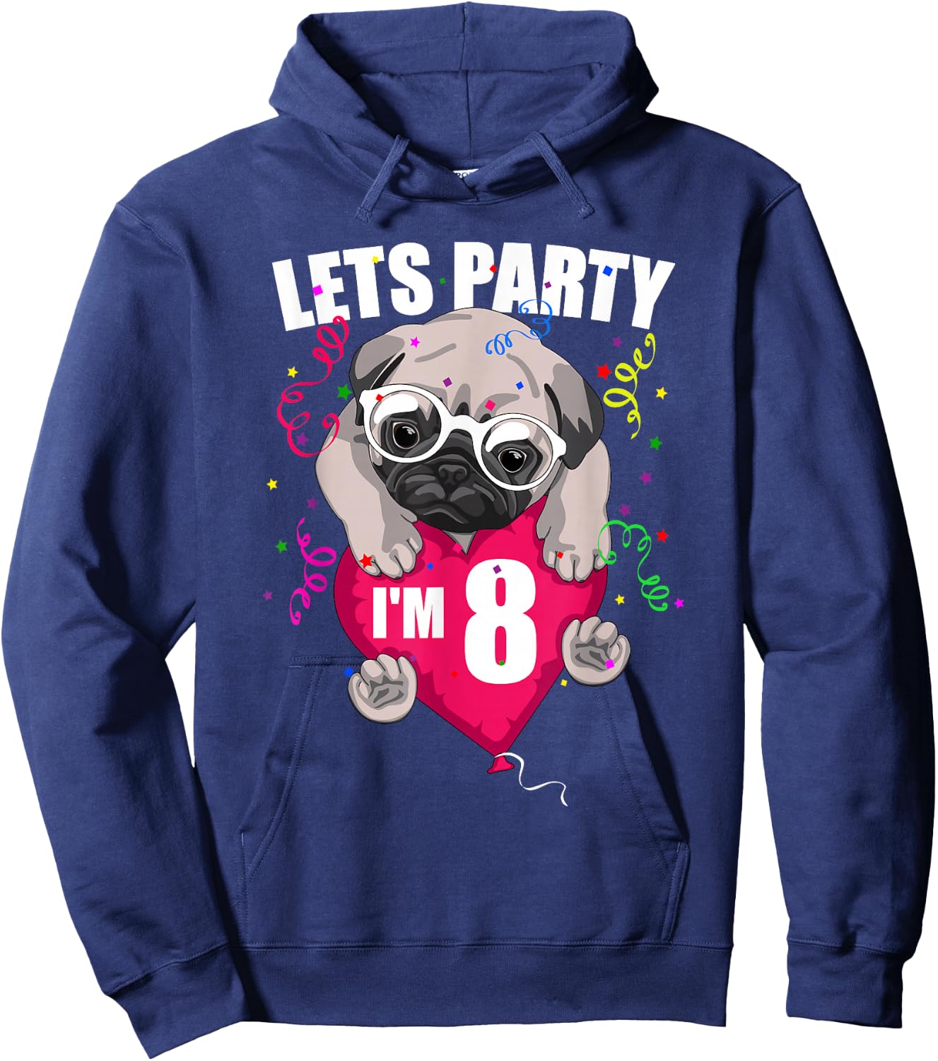 Pug Birthday I'm eight Lets Party 8th B'day cute dog flying Hoodie - Hoodie | Navy