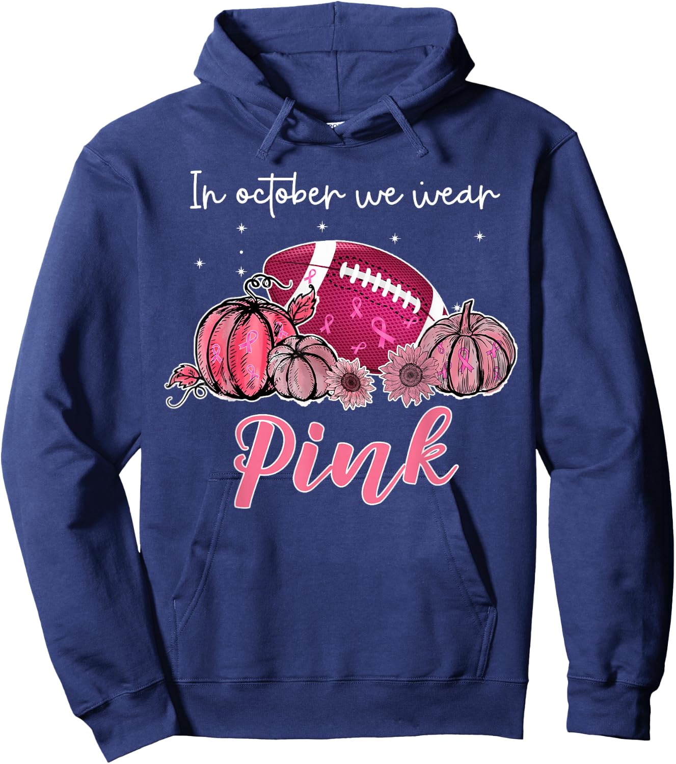 In October We Wear Pink Football Breast Cancer Awareness Hoodie - Hoodie | Navy