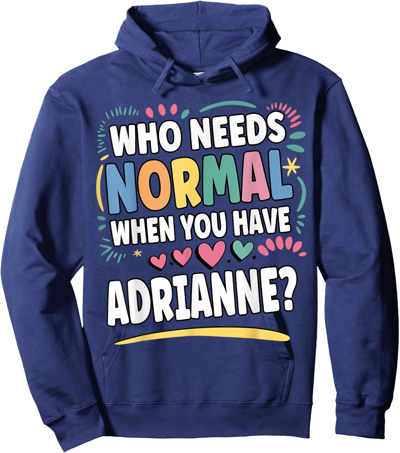 ADRIANNE Personalized Name Funny Cute Custom ADRIANNE Name Hoodie - Hoodie | Navy