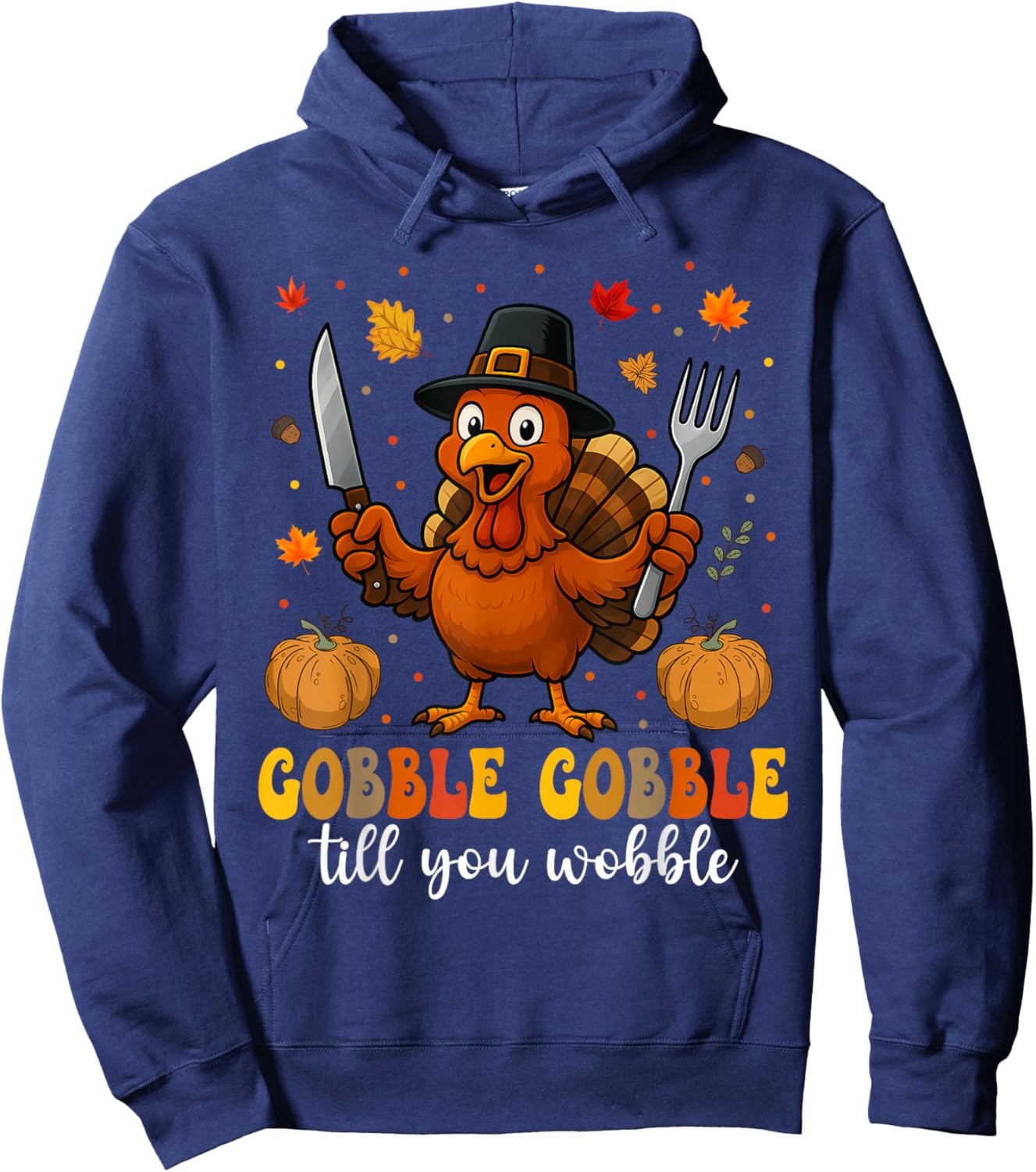 Thanksgiving Shirt Women Kids Gobble Till You Wobble Hoodie - Hoodie | Navy