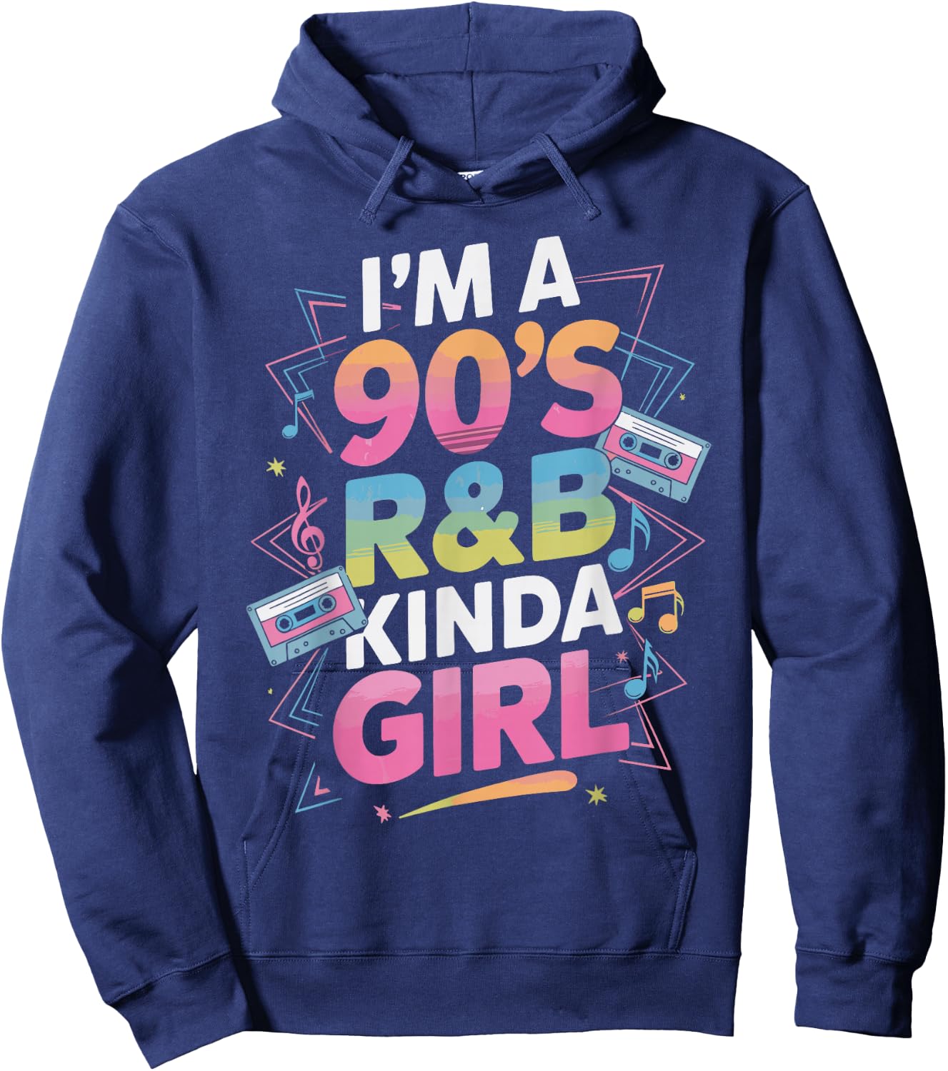 I'm a 90's R&b Kinda Girl Hoodie - Hoodie | Navy
