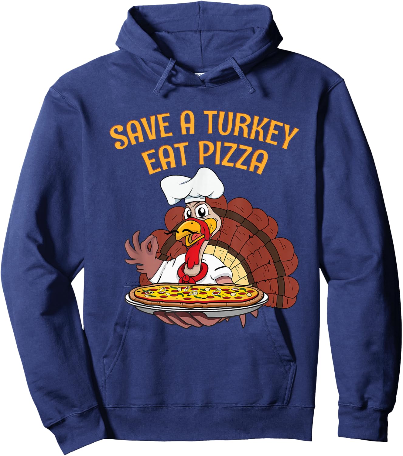 Save a Turkey Eat Pizza Funny Vegetarian Vegan Thanksgiving Hoodie - Hoodie | Navy
