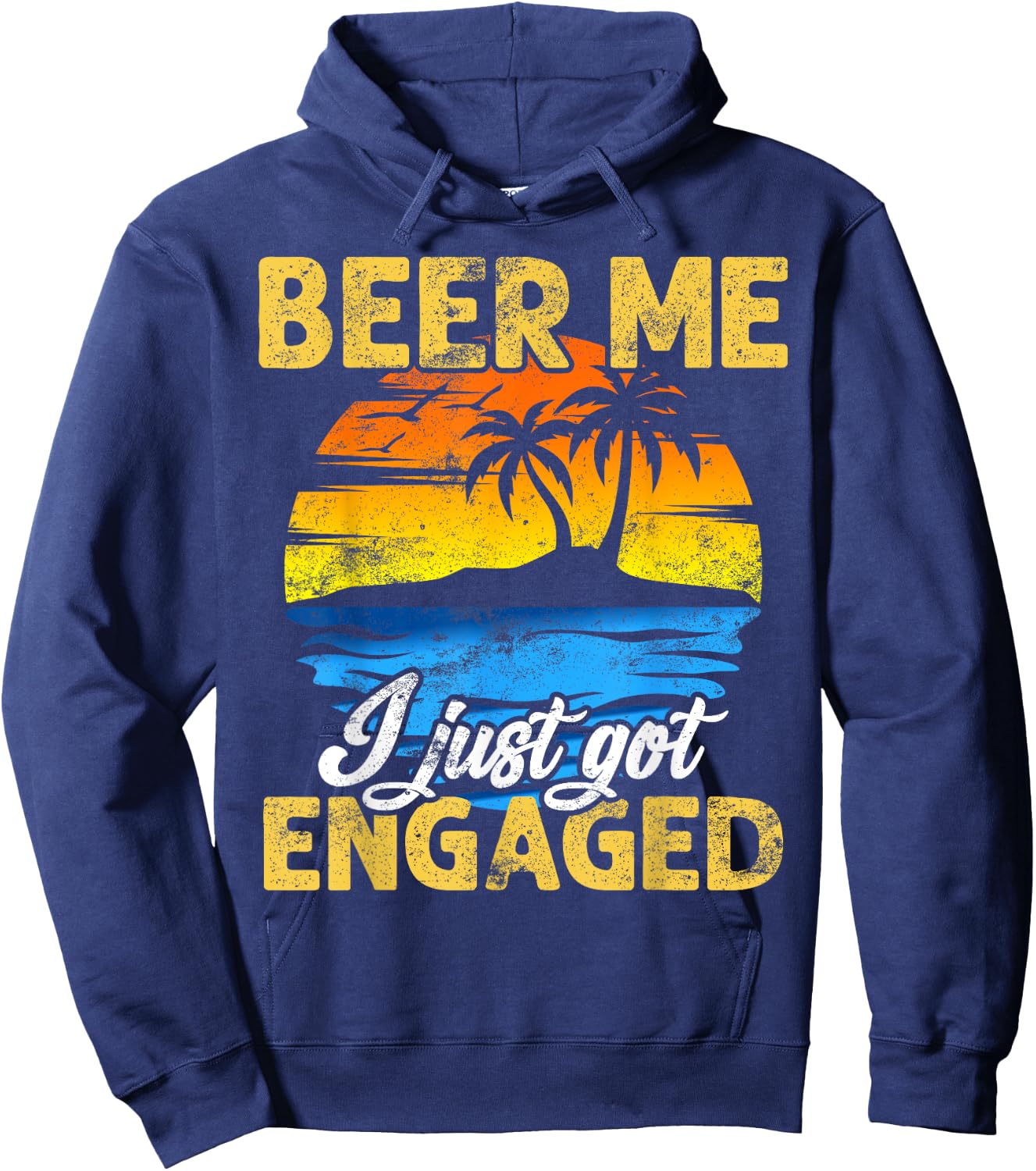 Funny Engagement Beer Me I Just Got Engaged Gift Hoodie - Hoodie | Navy