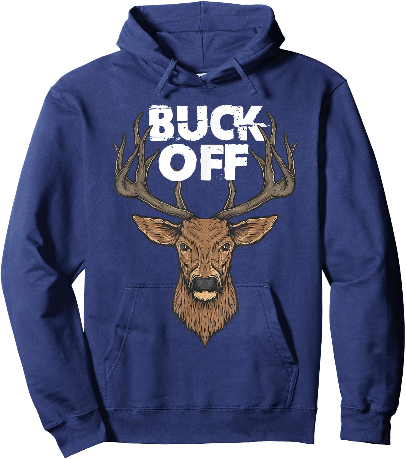 Buck Off Funny Deer Hunting Hoodie - Hoodie | Navy