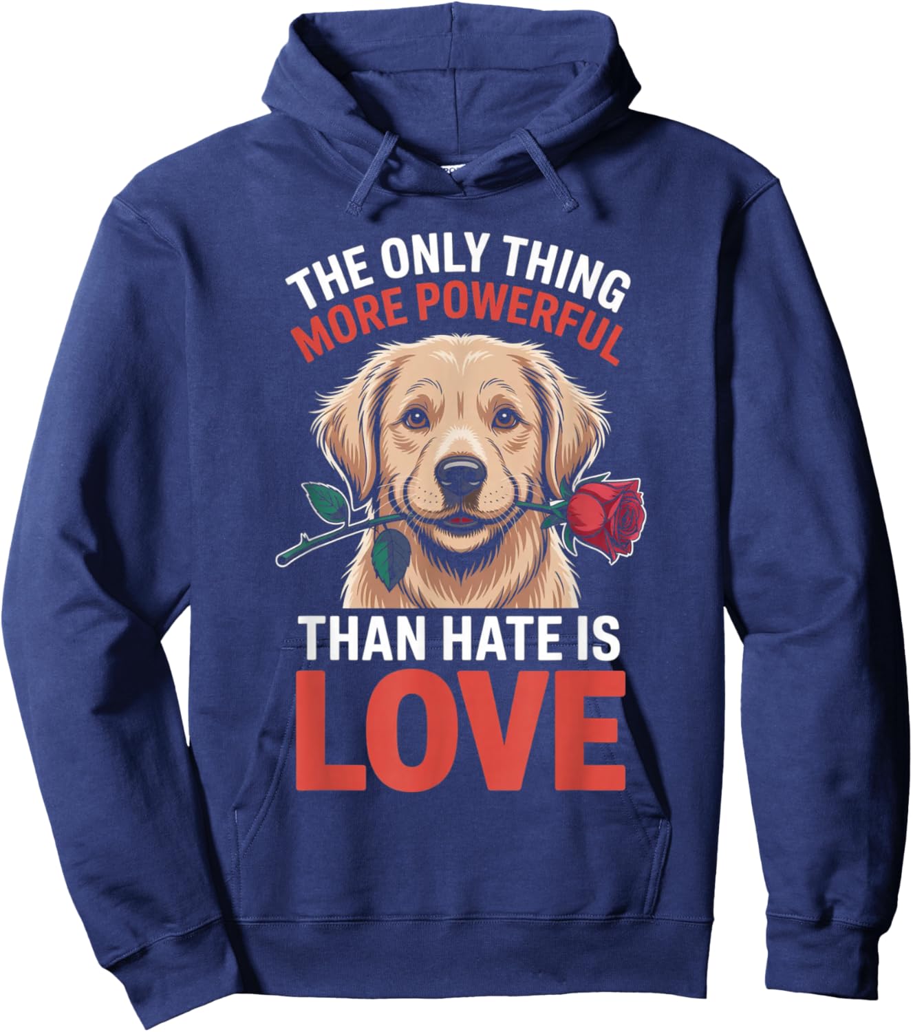 The only Thing More Powerful Than Hate is Love Funny Gifts Hoodie - Hoodie | Navy
