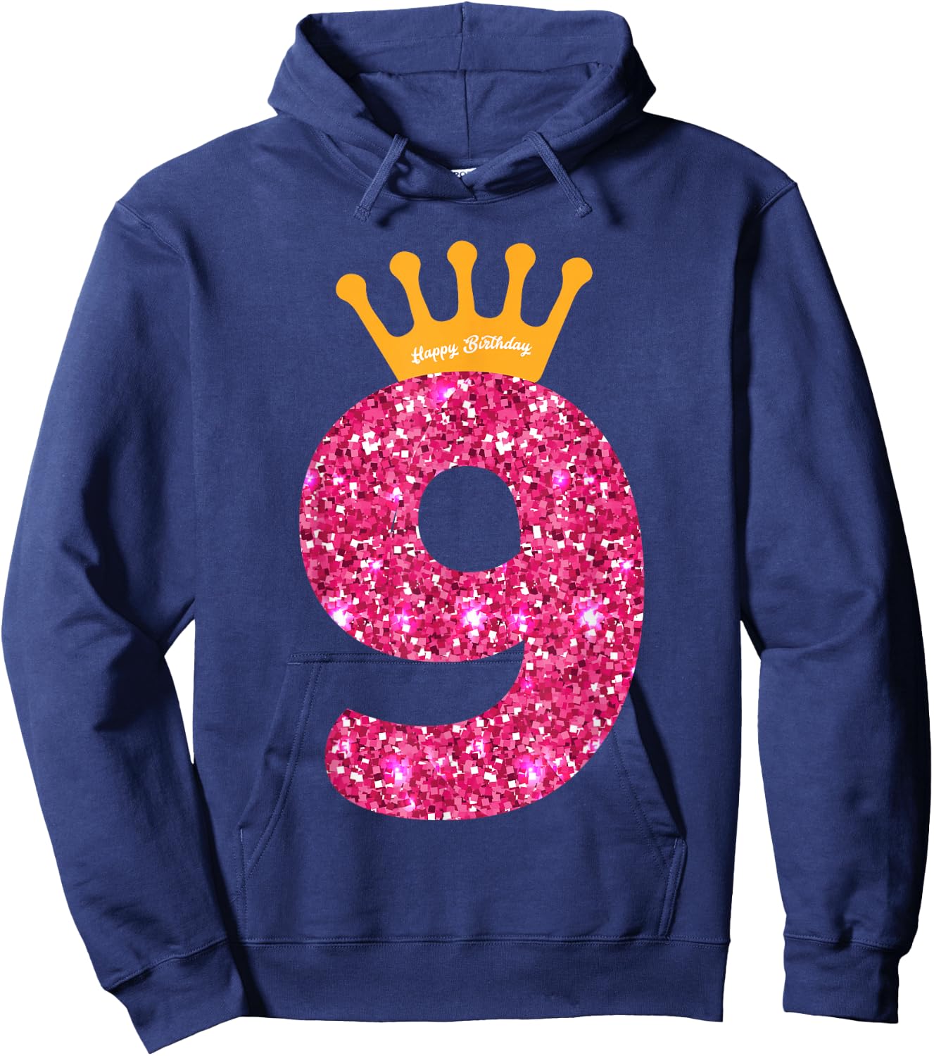 Happy Birthday Shirt, Girls 9th Party 9 Years Old Bday Hoodie - Hoodie | Navy