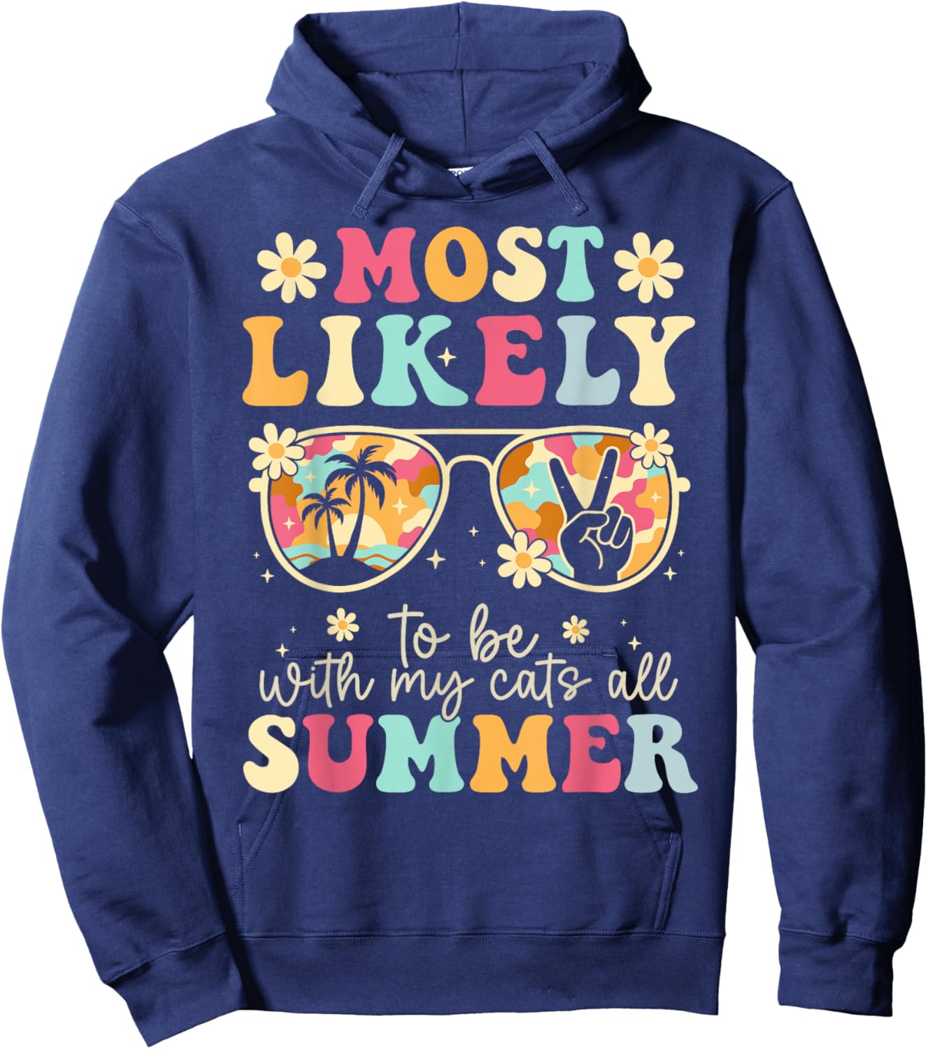 Most Likely to Be with My Cats All Summer Teacher Hoodie - Hoodie | Navy