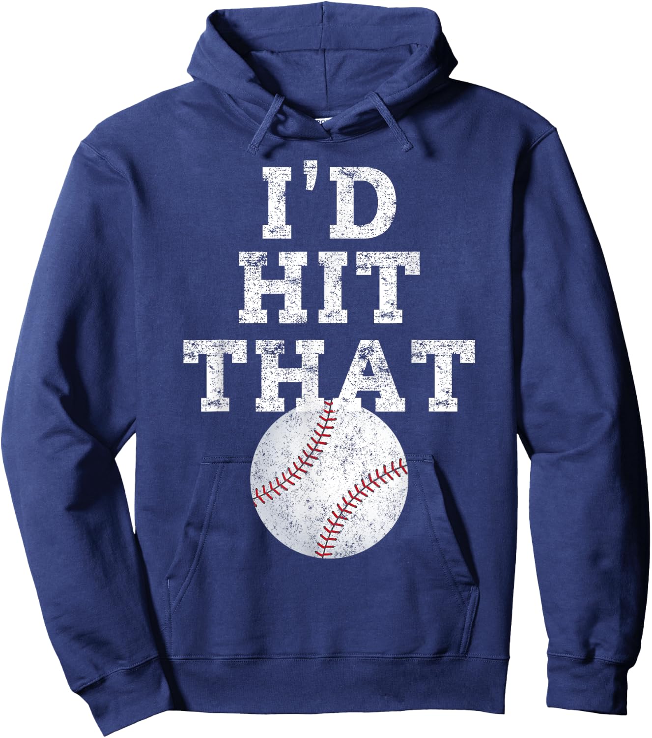 I'd Hit That Distressed Funny Baseball Gift Hoodie - Hoodie | Navy