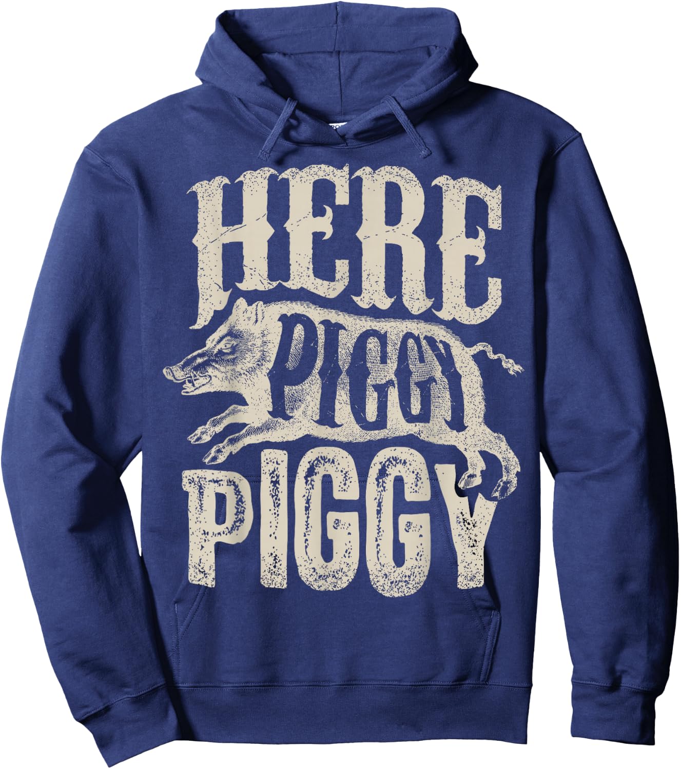 Here Piggy Piggy T shirt Boar Hunting Vintage Pig Hog Hunter Hoodie - Hoodie | Navy