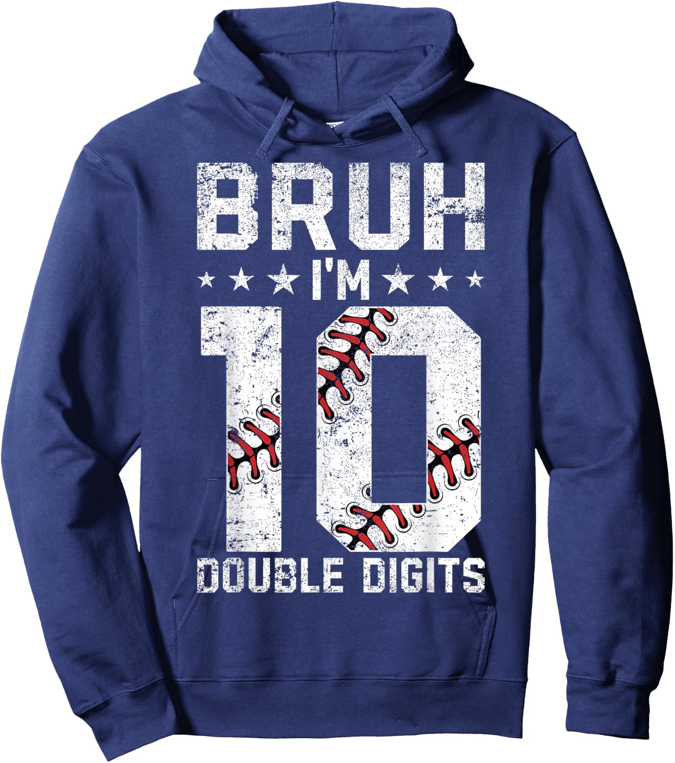 10th Birthday Baseball Bruh I'm Double Digits 10 Years Old Hoodie - Hoodie | Navy