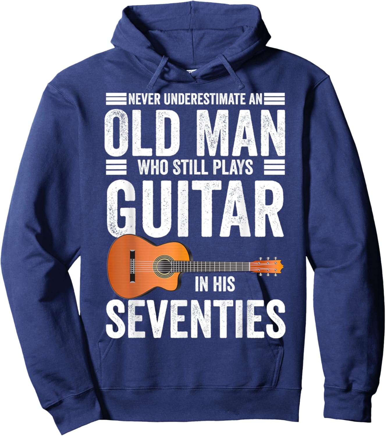 Never Underestimate an Old Man Who Plays Guitar Seventies Hoodie - Hoodie | Navy
