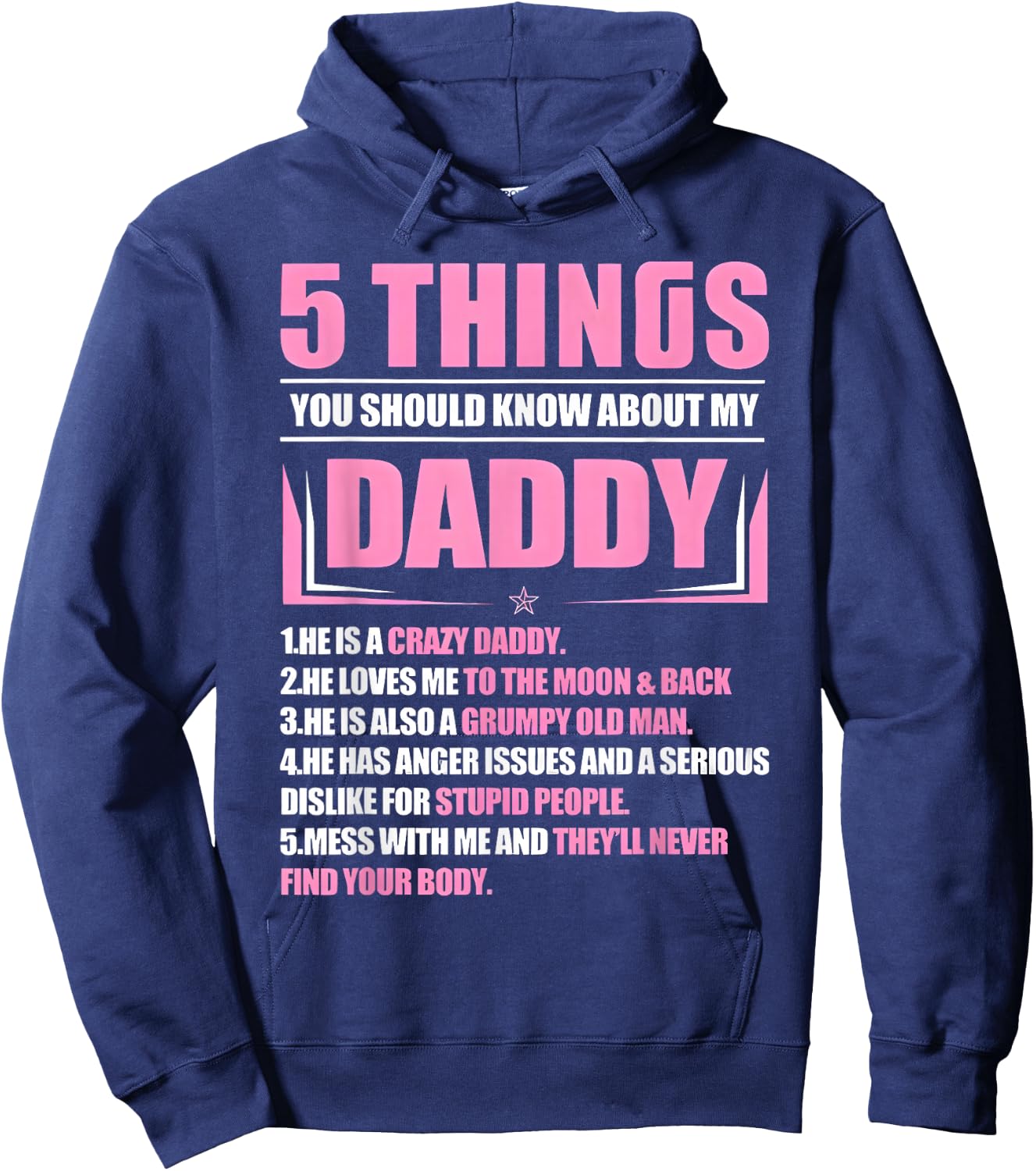 5 Things You Should Know About My Daddy Funny Son Daughter Hoodie - Hoodie | Navy