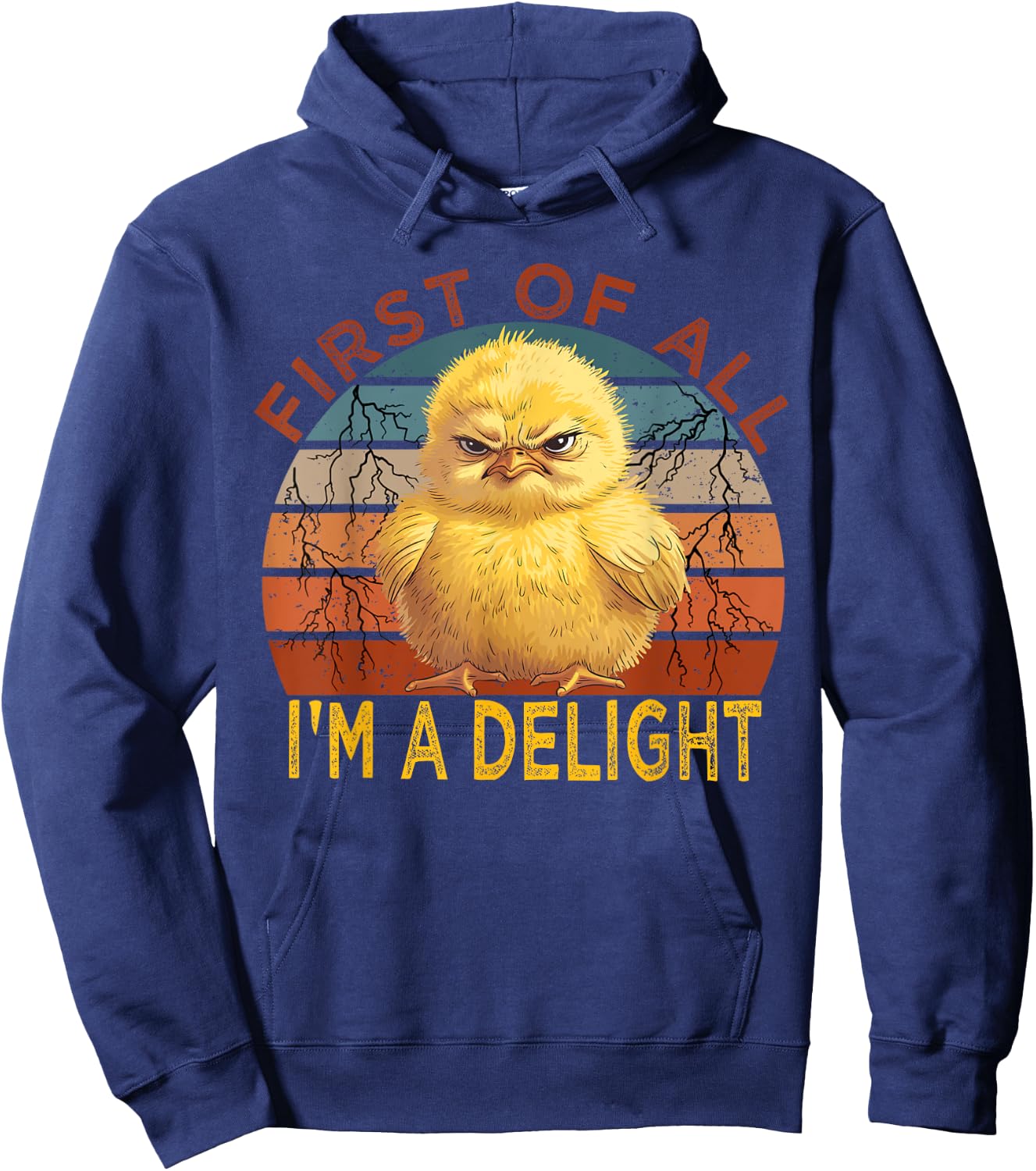 First of all I'm a Delight Sarcastic Angry Chick Lover Hoodie - Hoodie | Navy