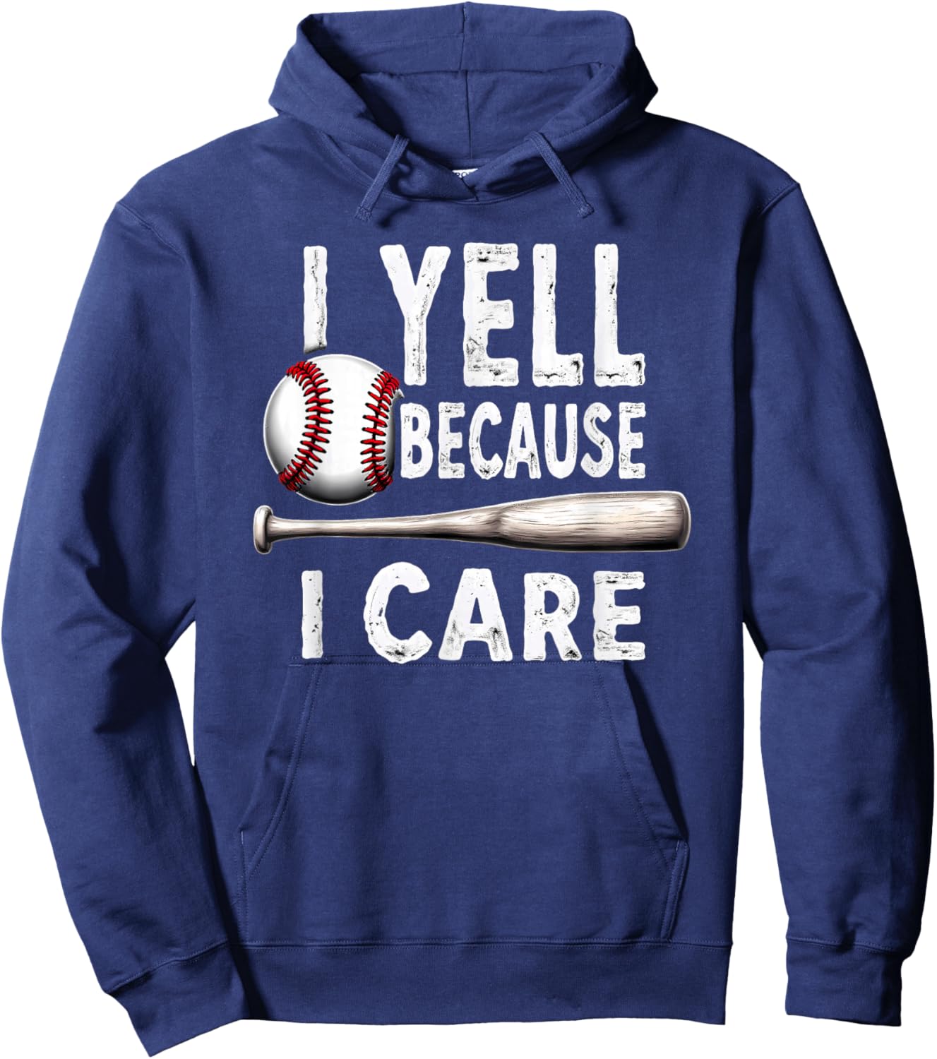 Humor Baseball Dad I Yell Because I Care Hoodie - Hoodie | Navy