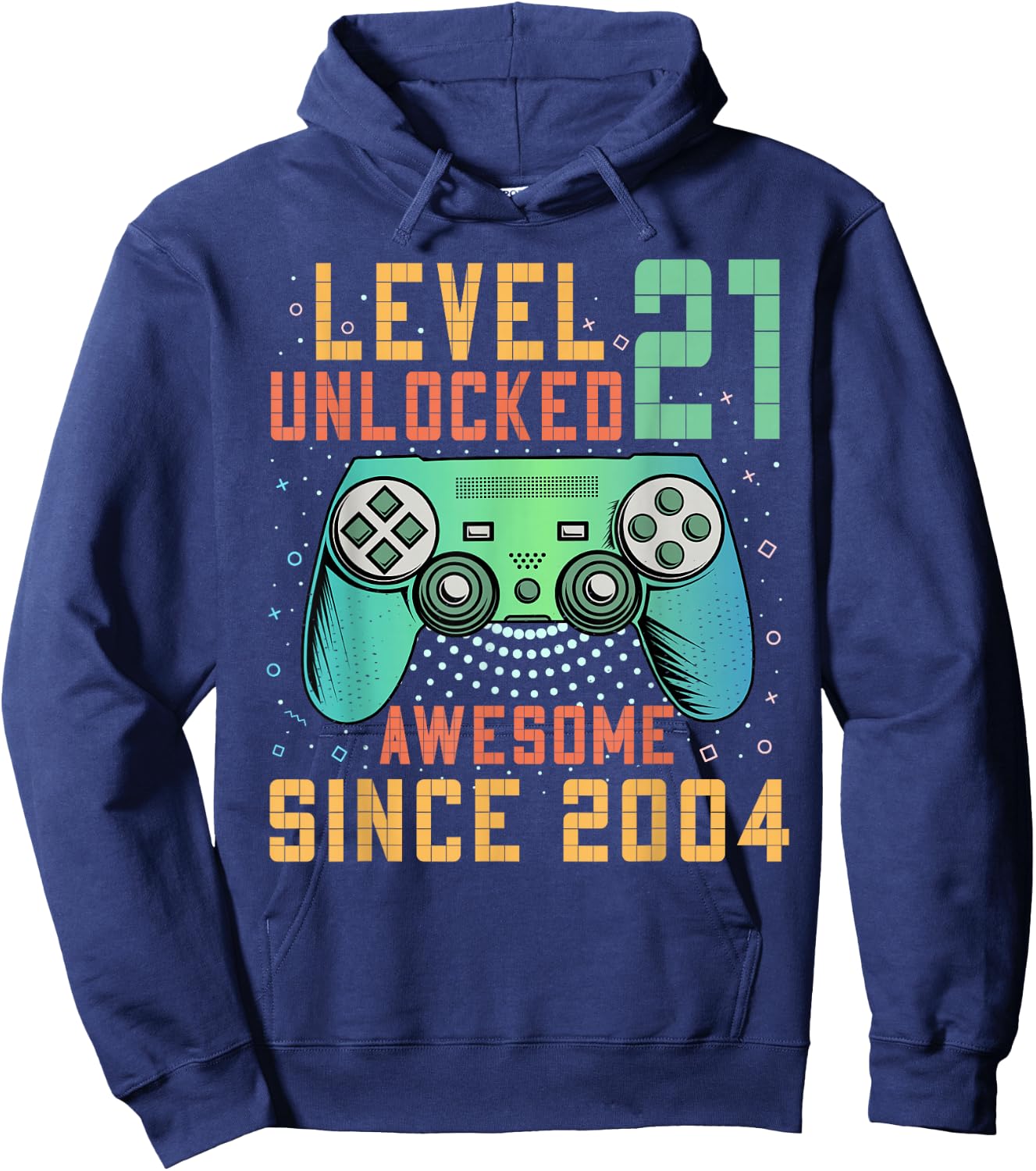 Level 21 Unlocked 21st Birthday 21 Year Old Man Gifts Gaming Hoodie - Hoodie | Navy