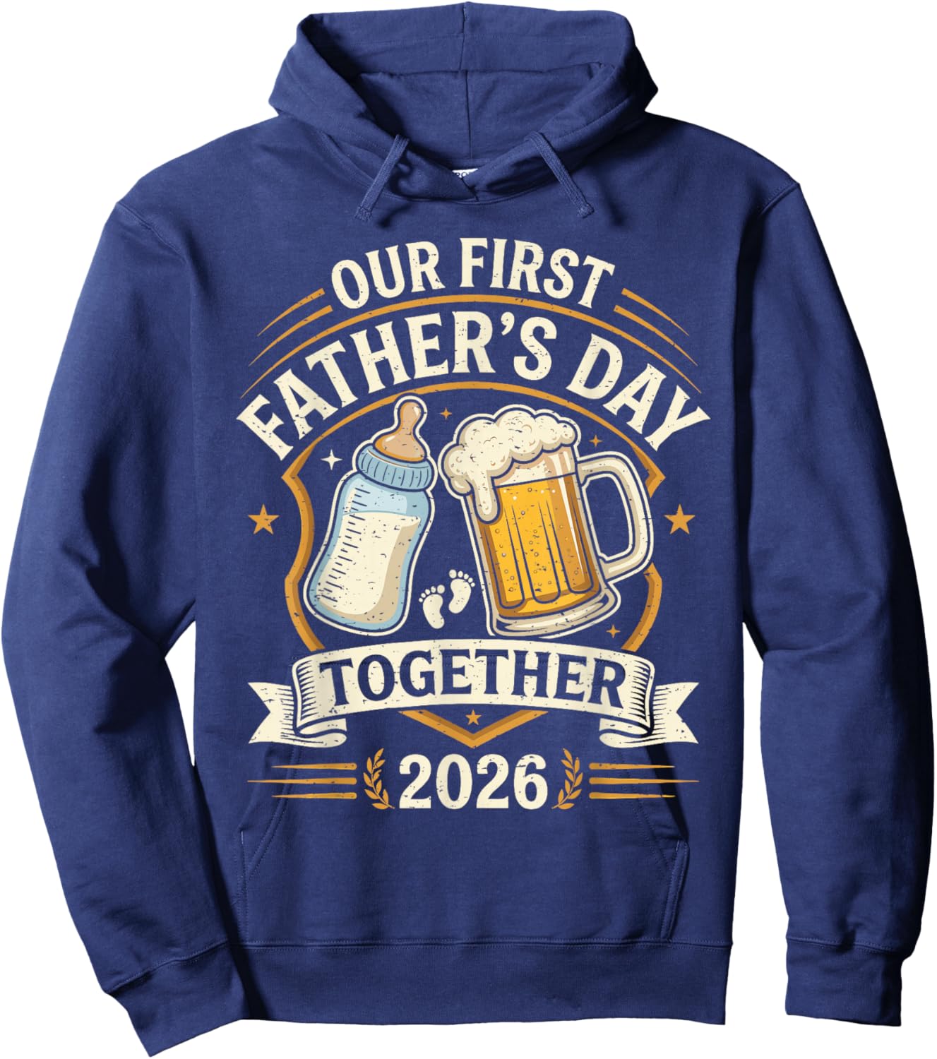 Our First Father's Day Together 2026 Funny New Dad Humor Hoodie - Hoodie | Navy