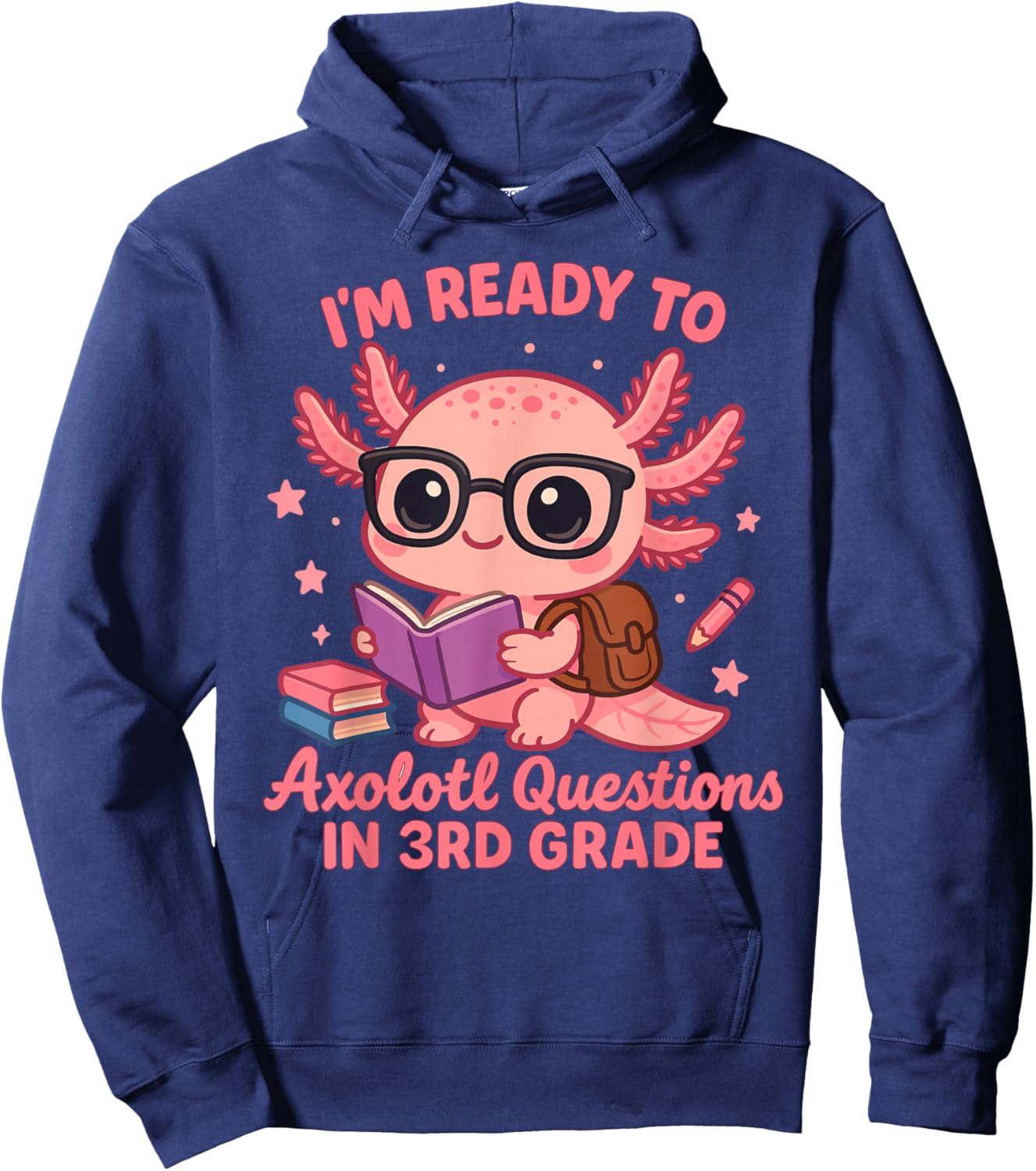 Ready to 3rd Grade Axolotl Question First Day of School Girl Hoodie - Hoodie | Navy