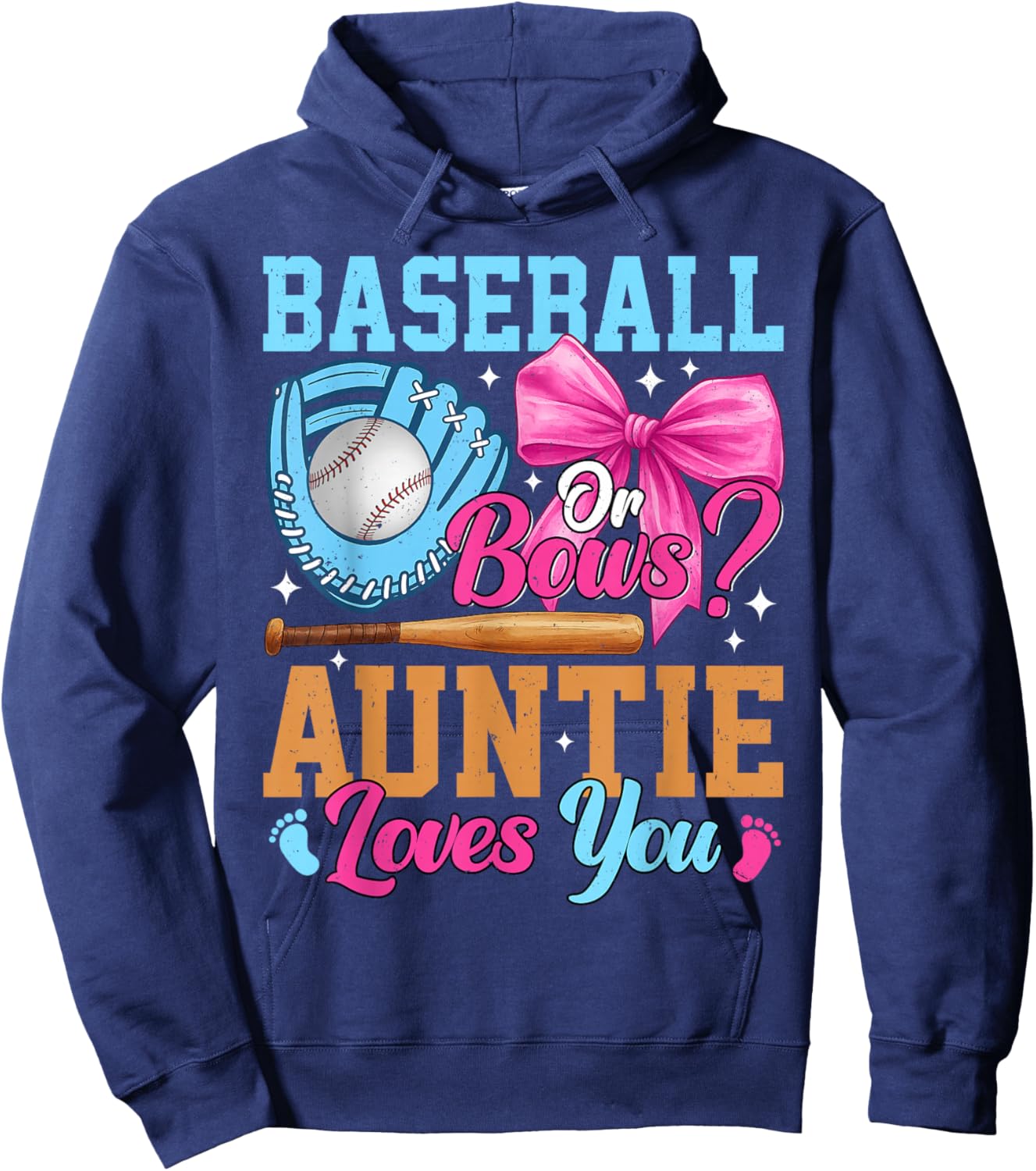 Baseball Or Bows Your Auntie Loves You Gender Reveal Hoodie - Hoodie | Navy