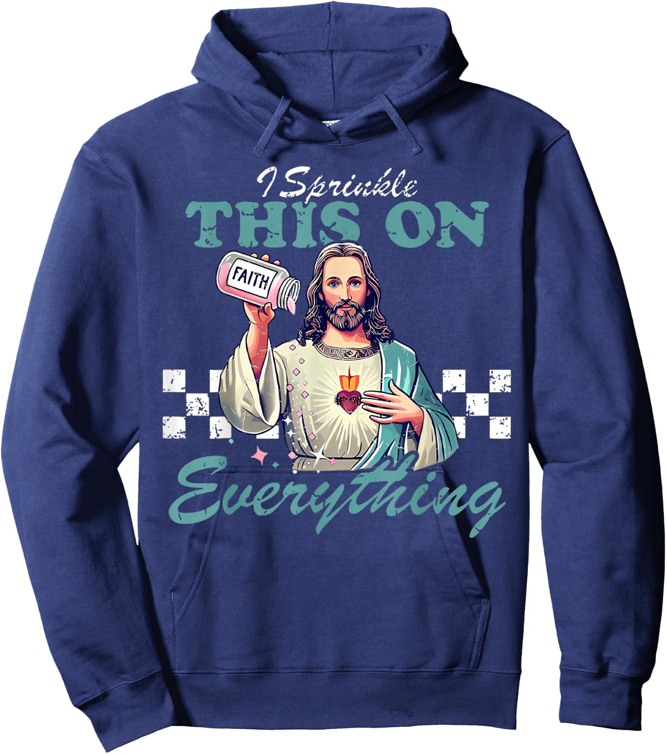 Retro Jesus Sprinkle Faith On Everything Christian Religious Hoodie - Hoodie | Navy