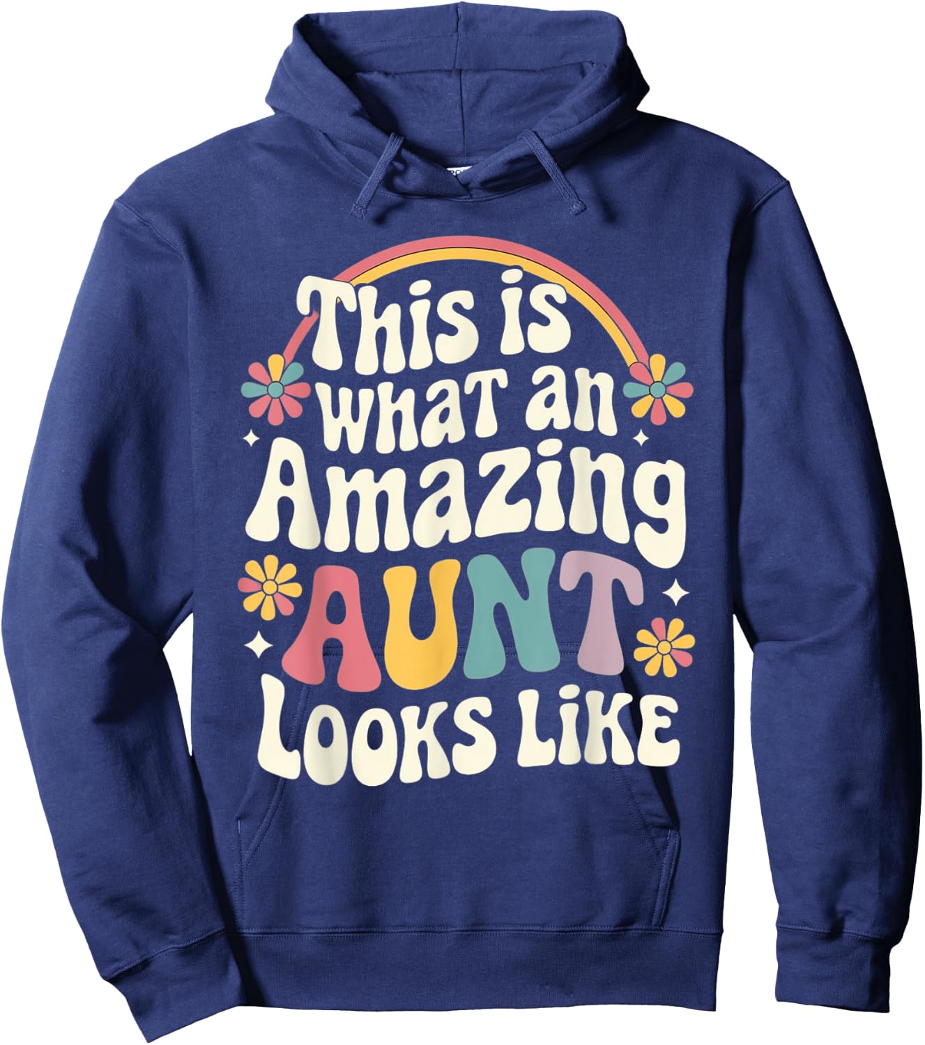 This is What an Amazing Aunt looks like Present for Aunt Hoodie - Hoodie | Navy