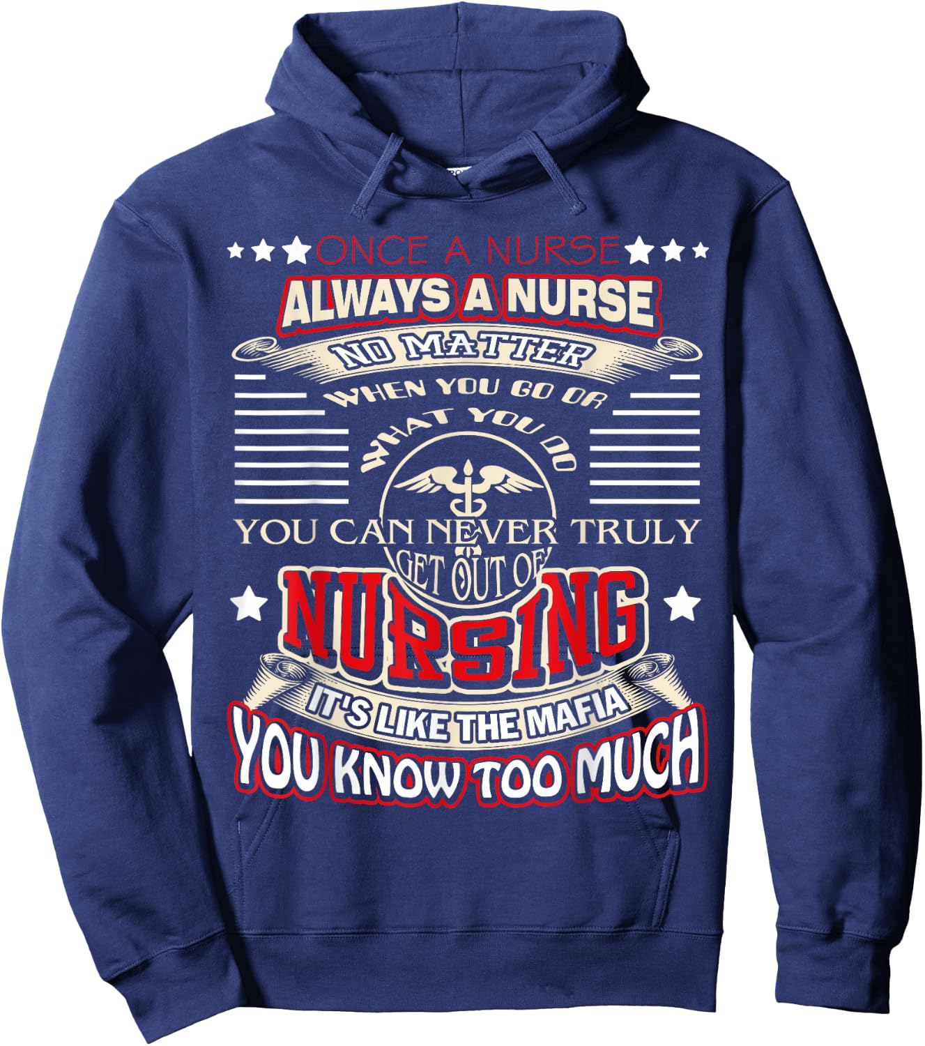 Once a Nurse Always a Nurse shirt 03 Hoodie - Hoodie | Navy
