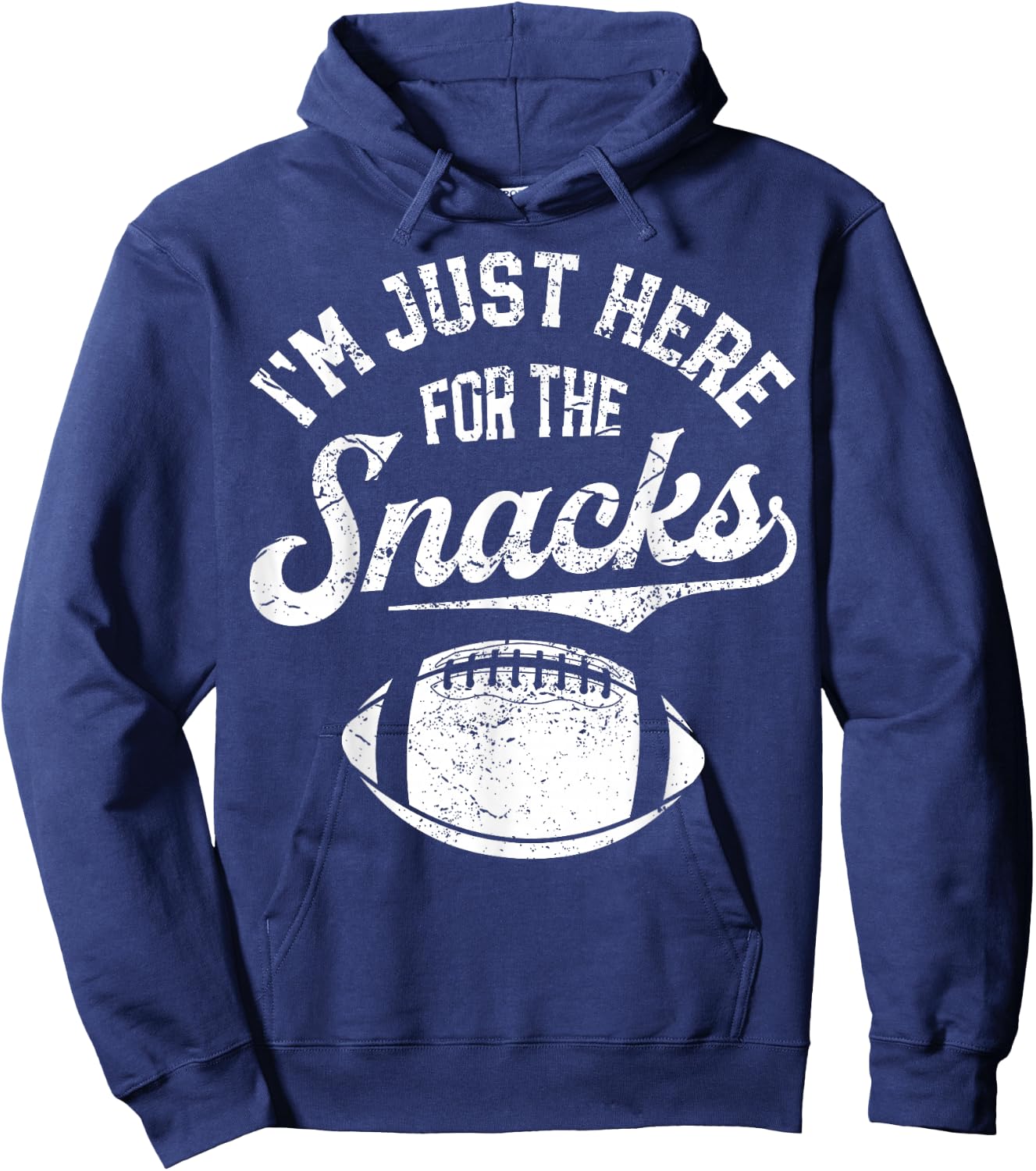 I'm Just Here For The Snacks Funny Fantasy Football League Hoodie - Hoodie | Navy