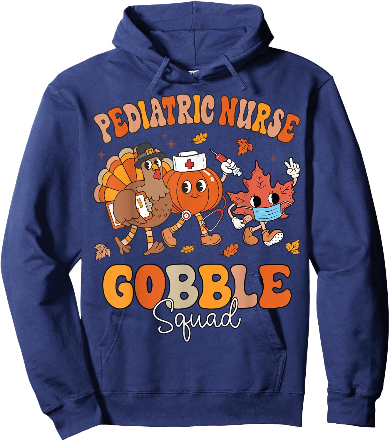 Fall Pediatric Nurse Gobble Squad Thanksgiving Peds Nurse Hoodie - Hoodie | Navy