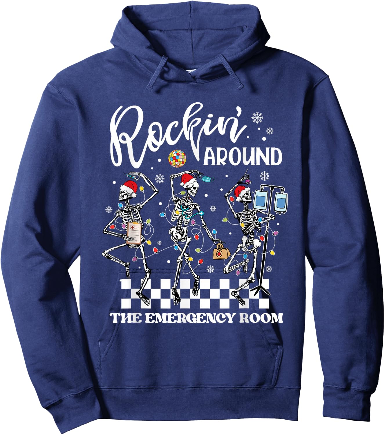 ER Christmas Nurse Rockin Around The Emergency Room Skeleton Hoodie - Hoodie | Navy